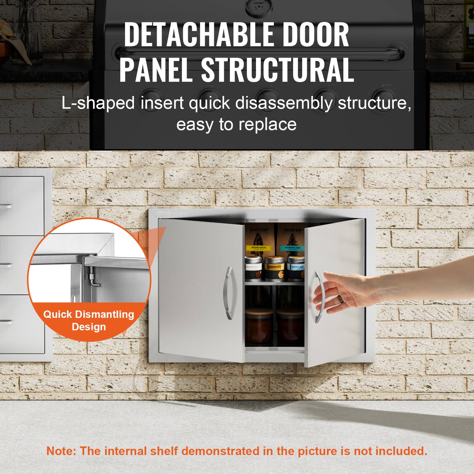 DETACHABLE DOOR PANEL STRUCTURAL  
L-shaped insert quick disassembly structure, easy to replace  

Quick Dismantling Design  

Note: The internal shelf demonstrated in the picture is not included.