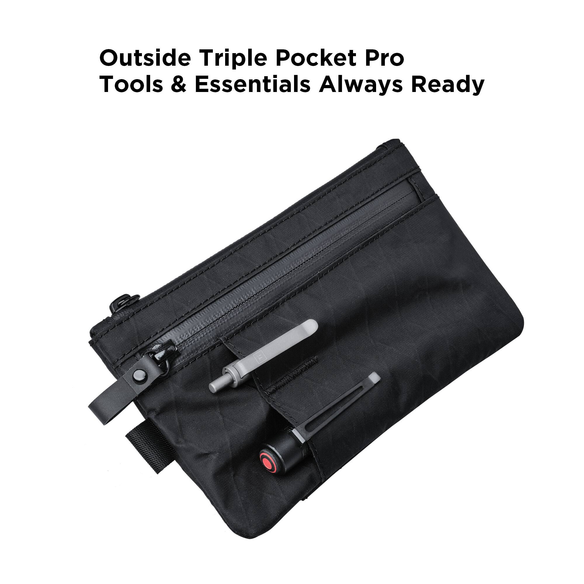 Outside Triple Pocket Pro  
Tools & Essentials Always Ready
