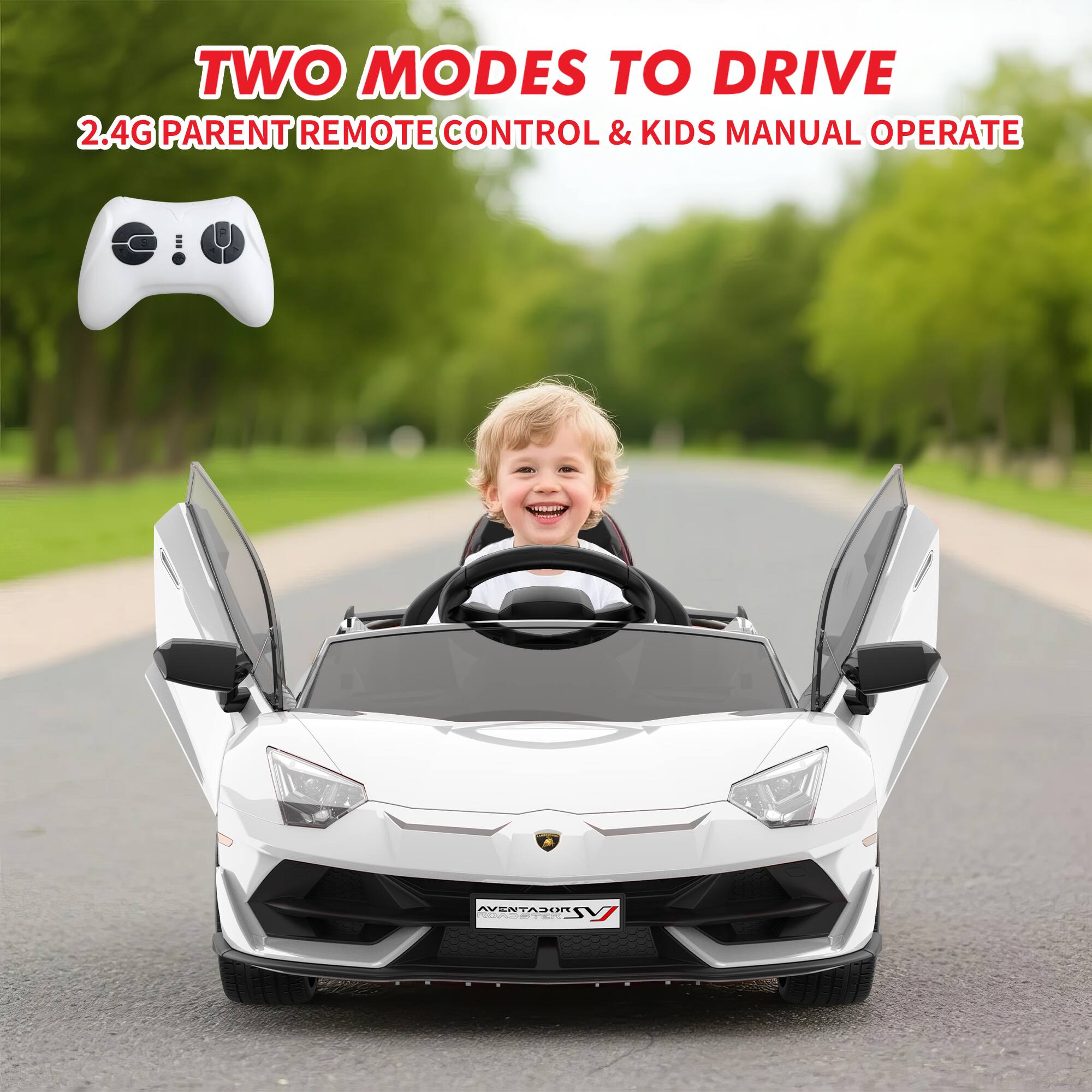 TWO MODES TO DRIVE  
2.4G PARENT REMOTE CONTROL & KIDS MANUAL OPERATE