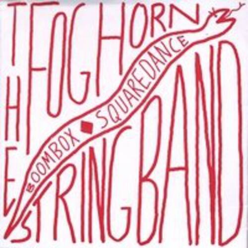 The Foghorn Stringband - Boombox Squaredance   - COMPACT DISCS [CD] price history on PriceWatchPro