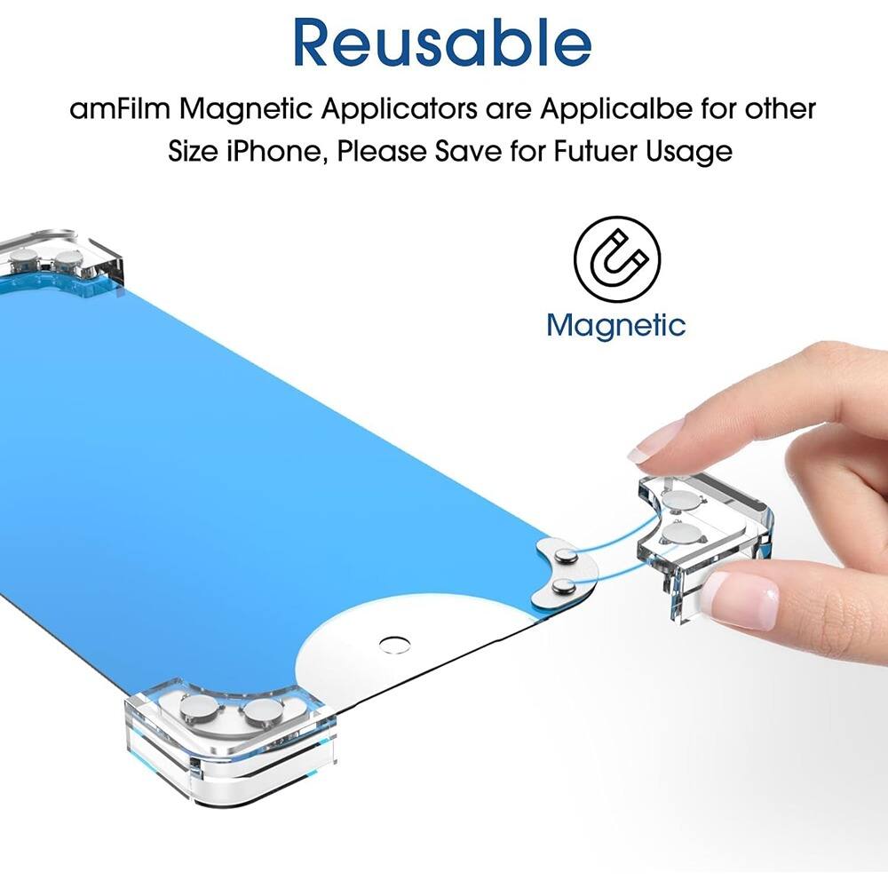 Reusable  
amFilm Magnetic Applicators are Applicable for other Size iPhone, Please Save for Future Usage  
Magnetic
