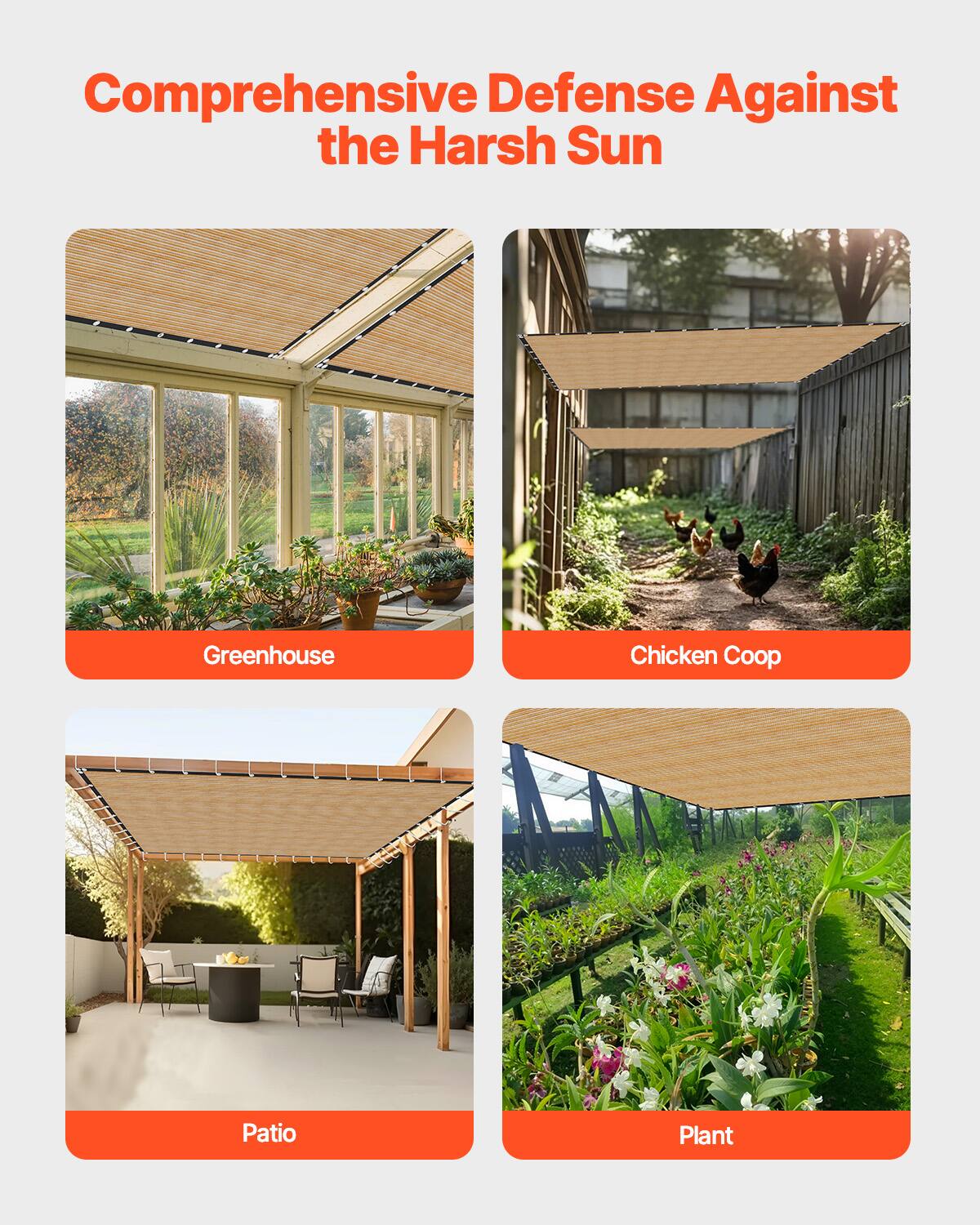 Comprehensive Defense Against the Harsh Sun

Greenhouse

Chicken Coop

Patio

Plant
