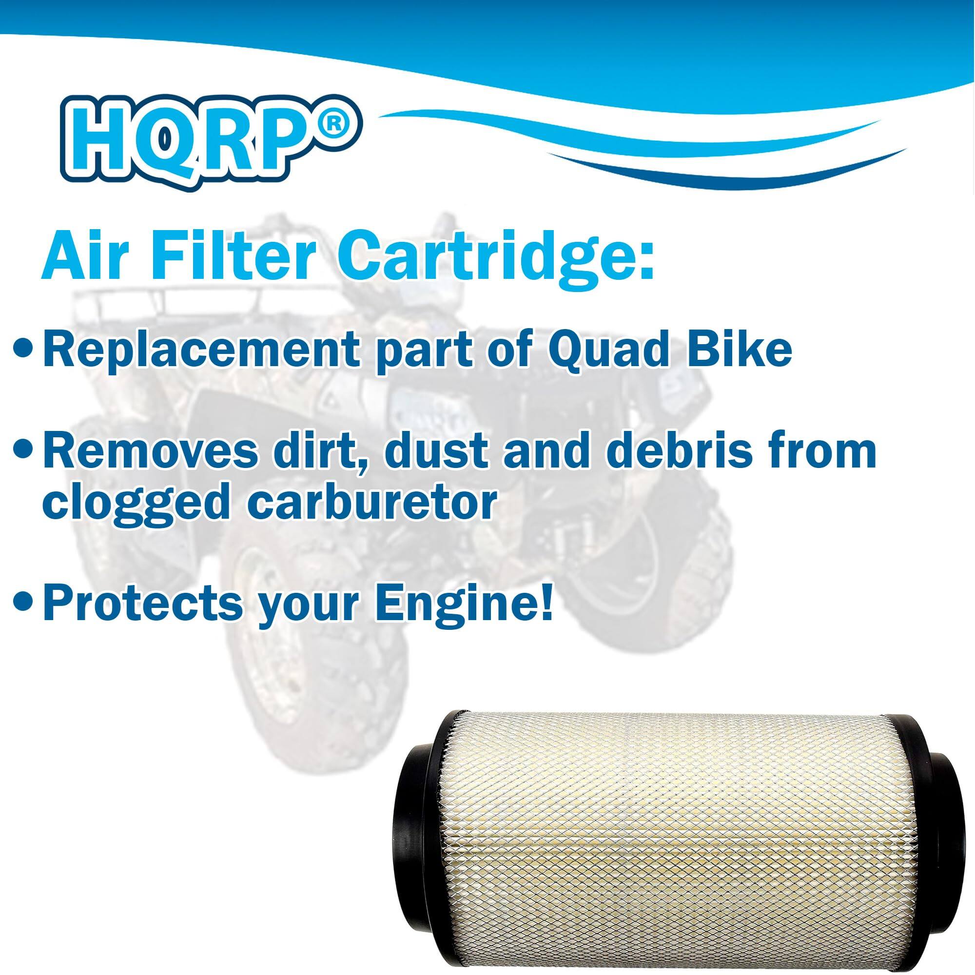 HQRP Air Filter Cartridge:  
Replacement part of Quad Bike  
Removes dirt, dust and debris from clogged carburetor  
Protects your Engine!