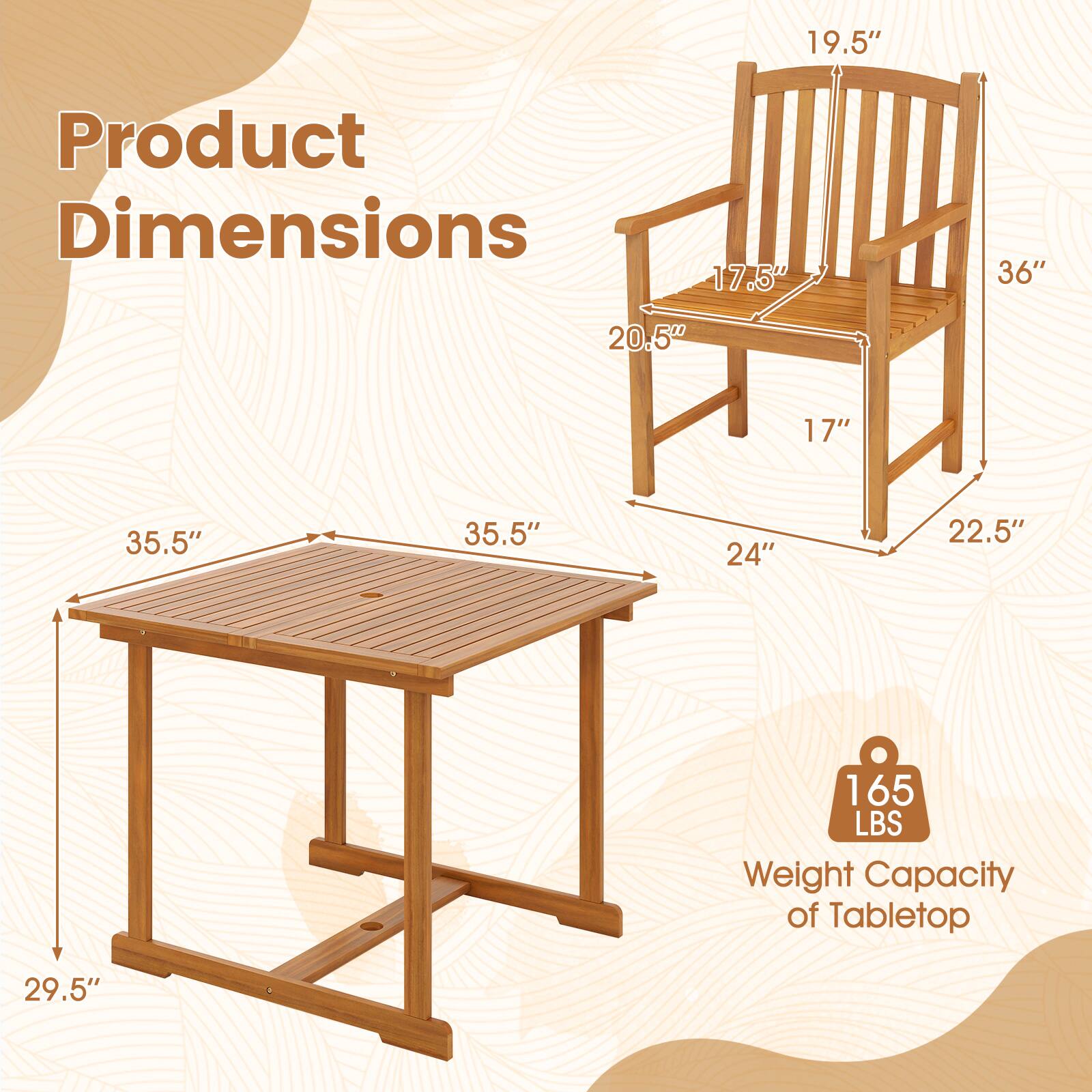 19.5"  
Product Dimensions  
17.5"  
36"  
20.5"  
17"  
35.5"  
35.5"  
24"  
22.5"  
165 LBS Weight Capacity of Tabletop  
29.5"