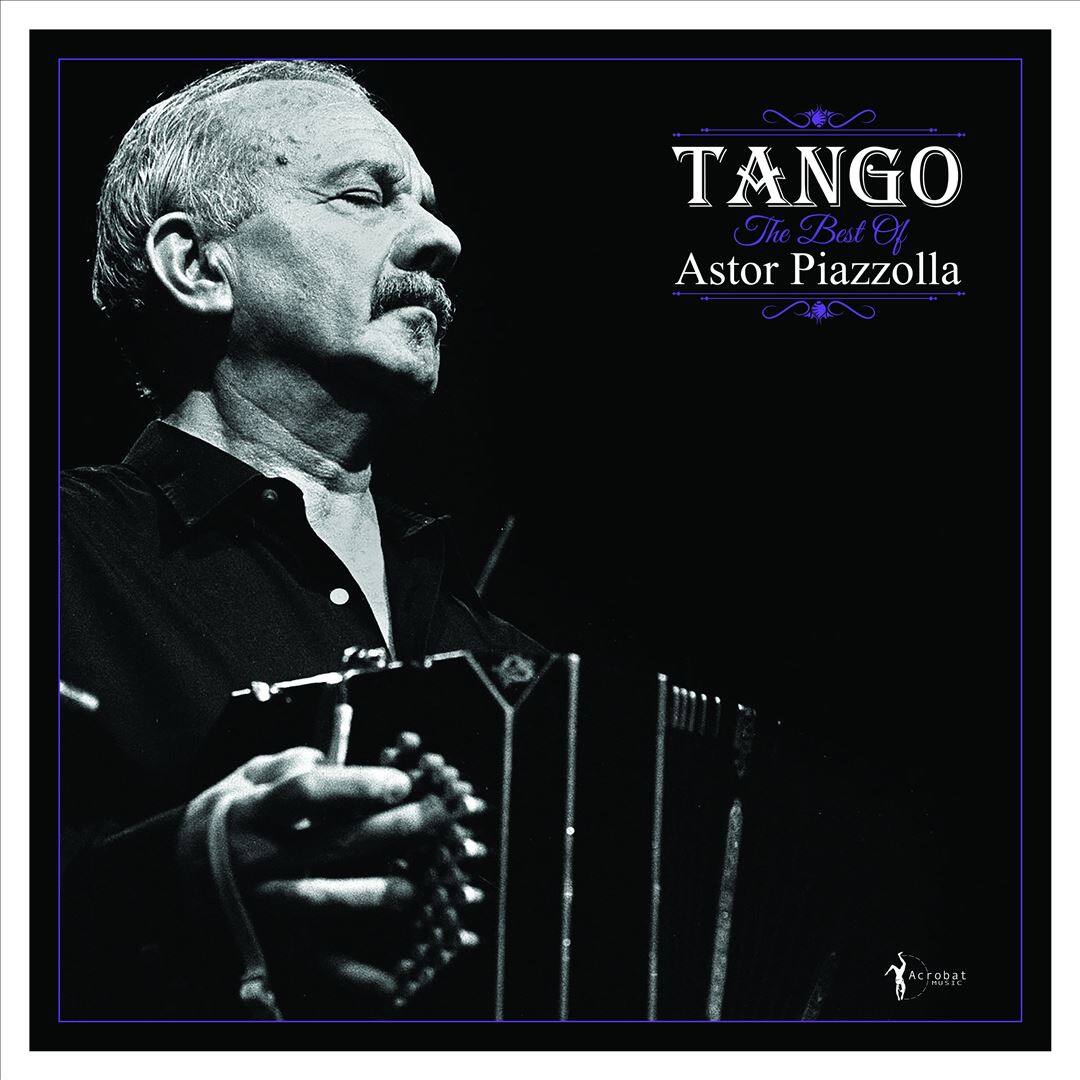 Front. Tango: The Best of Astor Piazzolla [LP].