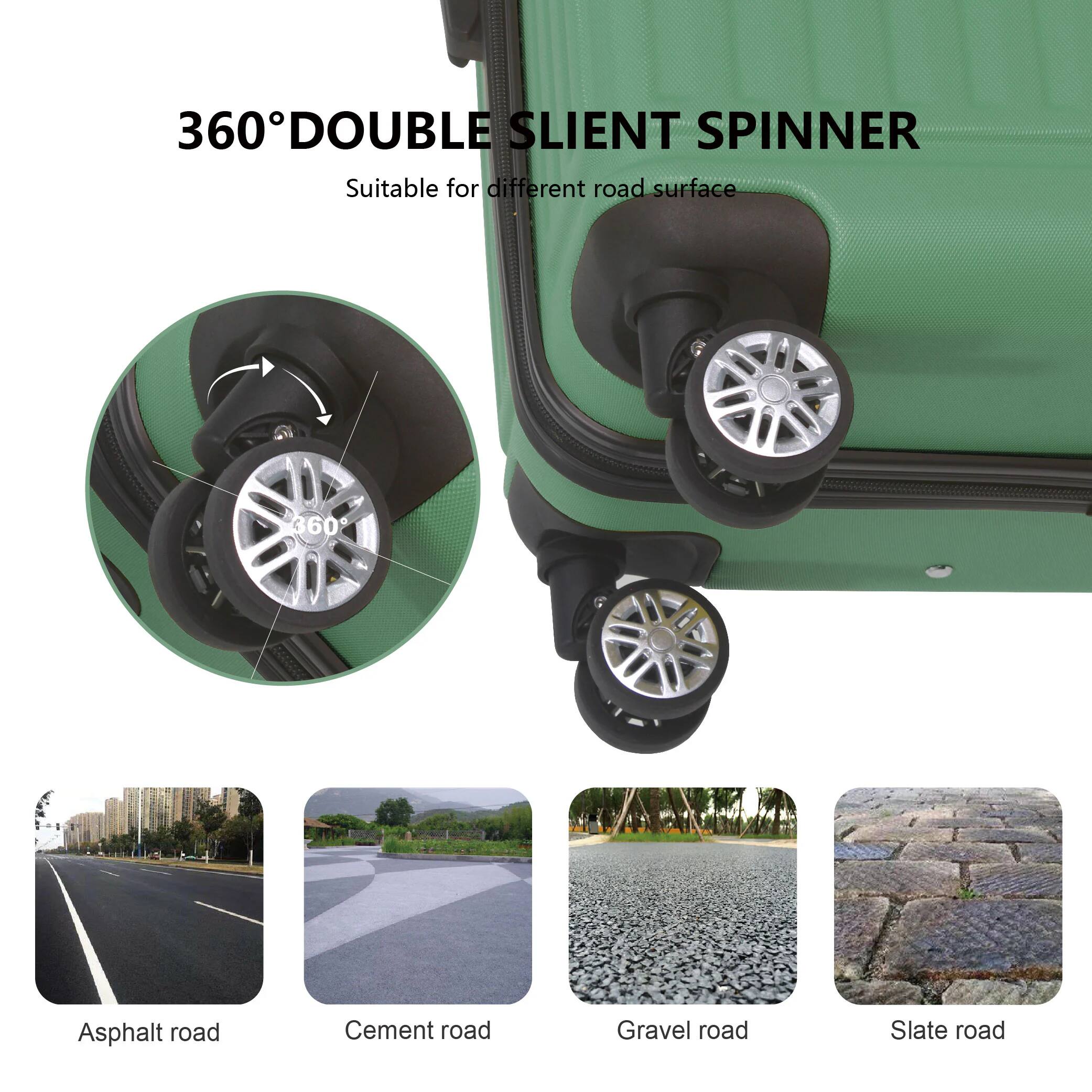 360° DOUBLE SILENT SPINNER  
Suitable for different road surface  
- Asphalt road  
- Cement road  
- Gravel road  
- Slate road