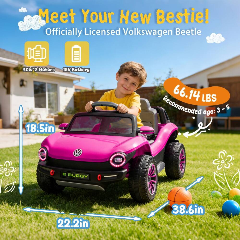 Meet Your New Bestie!  
Officially Licensed Volkswagen Beetle  
50W*2 Motors 12V Battery  
18.5in  
66.14 LBS  
Recommended age: 3-5  
22.2in  
38.6in