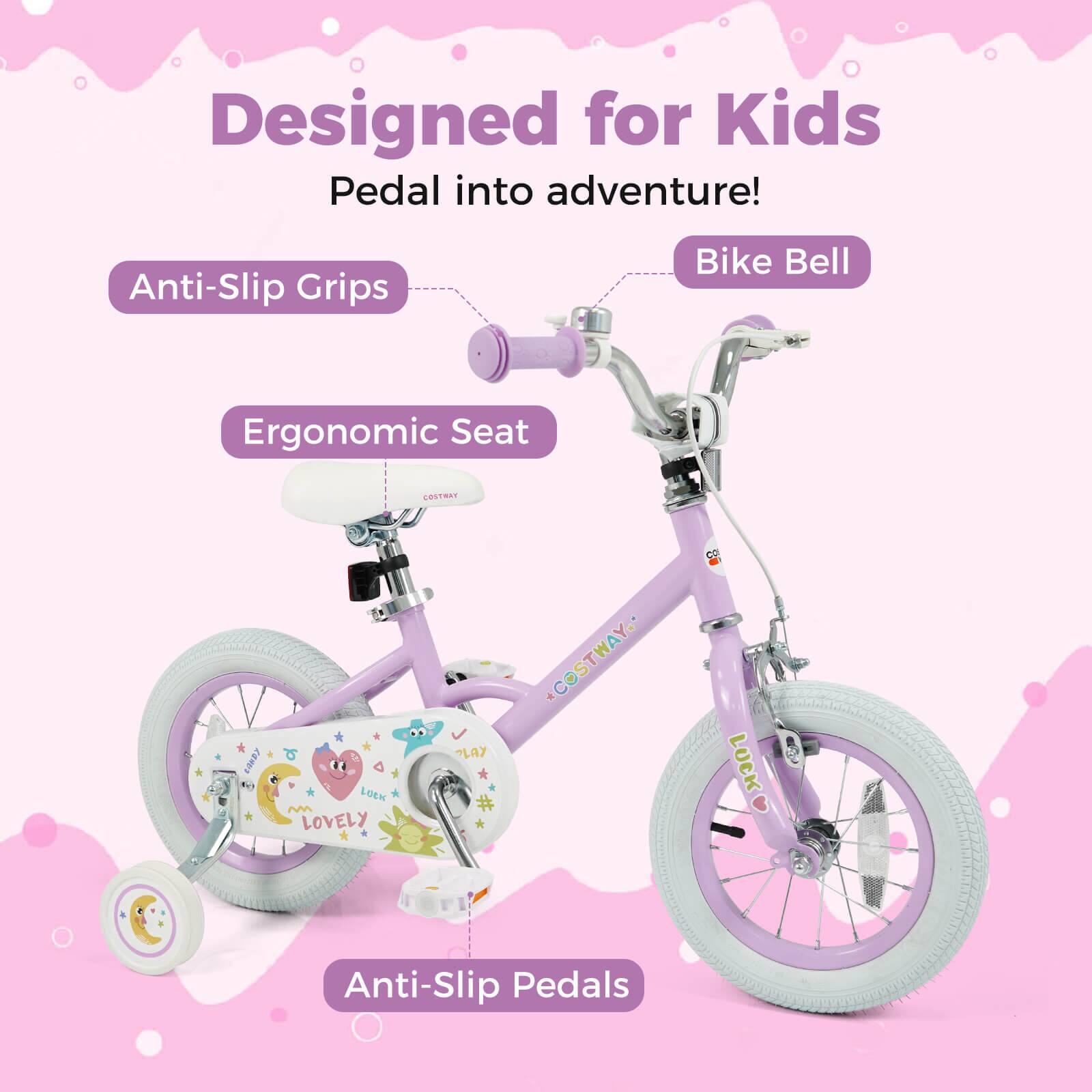 Designed for Kids  
Pedal into adventure!  

- Anti-Slip Grips  
- Bike Bell  
- Ergonomic Seat  
- Anti-Slip Pedals  

COSTWAY  
LOVELY  
PLAY  
LOOK