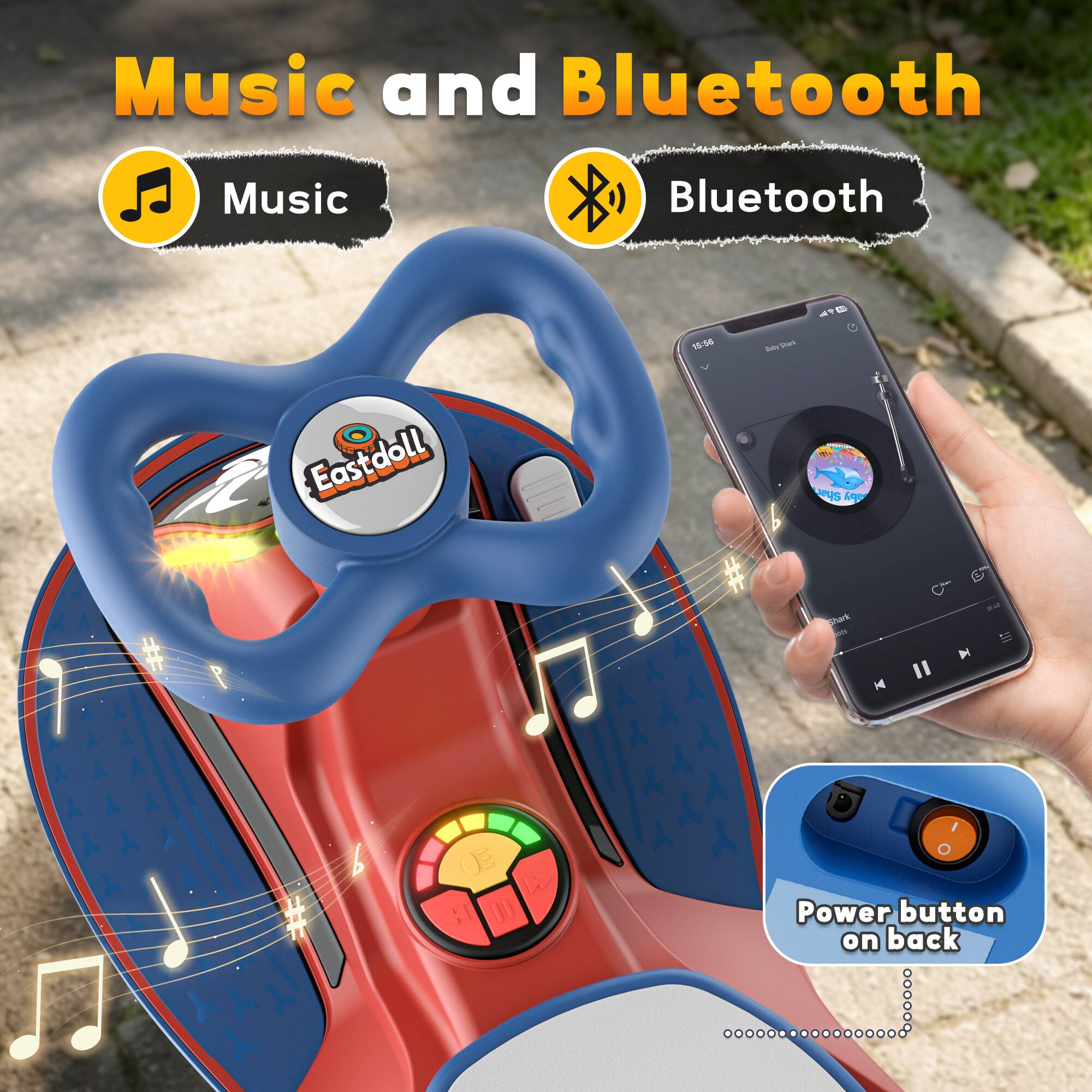 Music and Bluetooth

Music
Bluetooth

Eastdoll

15:36
49 Boby Baby Shark Shar aby
Snack pots

Power button on back