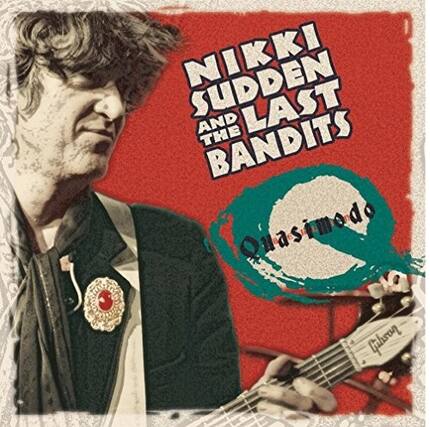 Nikki Sudden and the Bandits
Quasimodo
Glasgow