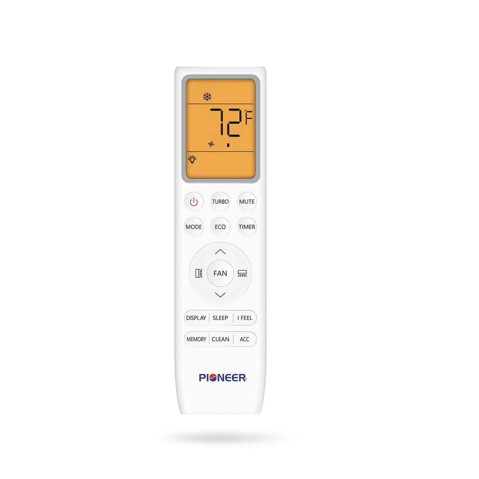 72°F  
TURBO  
MUTE  
TIMER  
MODE  
ECO  
FAN  
FEEL  
ACC  
DISPLAY  
SLEEP  
I FEEL  
MEMORY  
CLEAN  
PIONEER