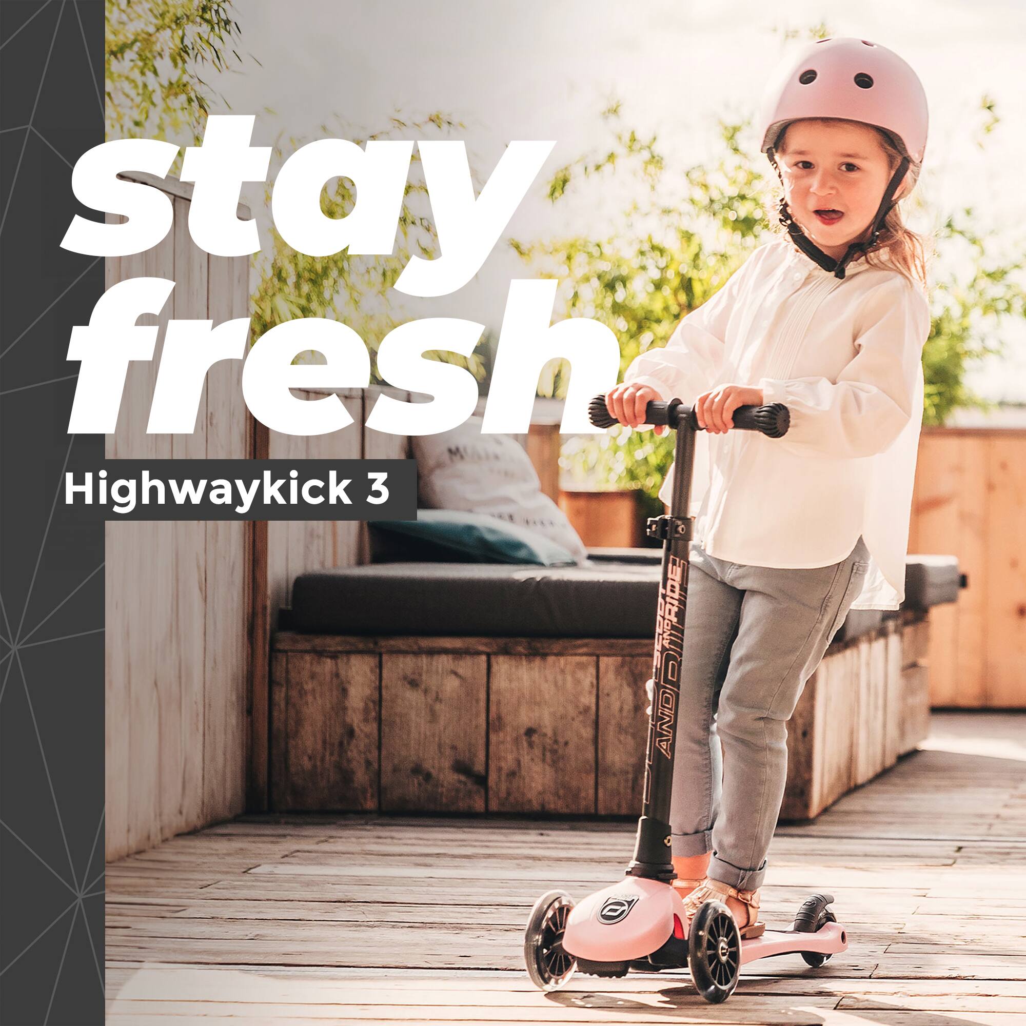 stay fresh  
Highwaykick 3