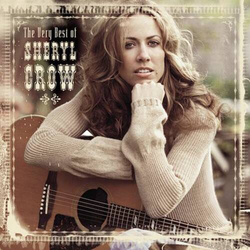 The Very Best of  
SHERYL CROW