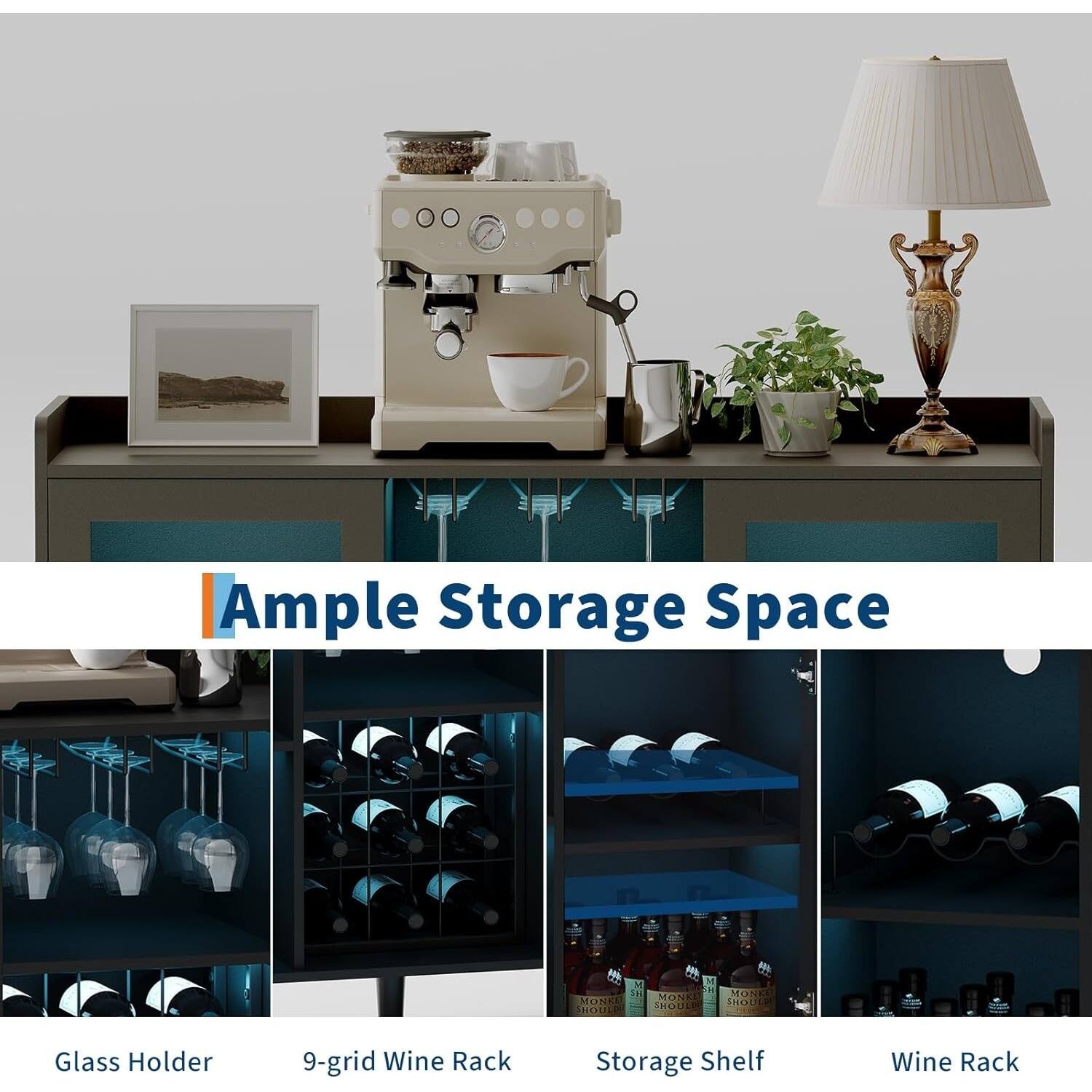 Ample Storage Space

Glass Holder

9-grid Wine Rack

Storage Shelf

Wine Rack