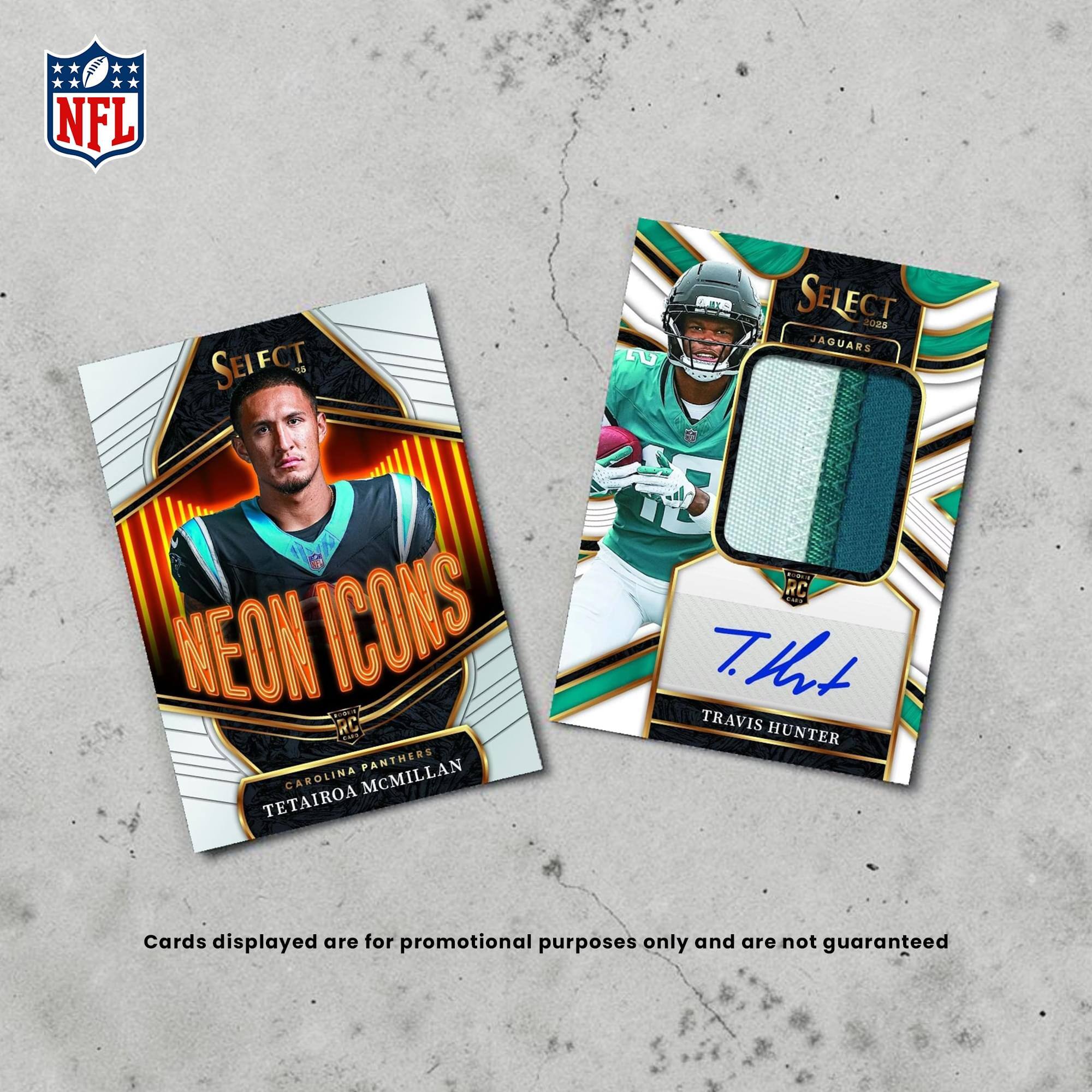 NFL SELFCT 10 L0 E SELECT 202 JAGUARS NEON ICONS RC PANTHERS CAROLINA MCMILLAN TETAIROA RC That TRAVIS HUNTER Cards displayed are for promotional purposes only and are not guaranteed