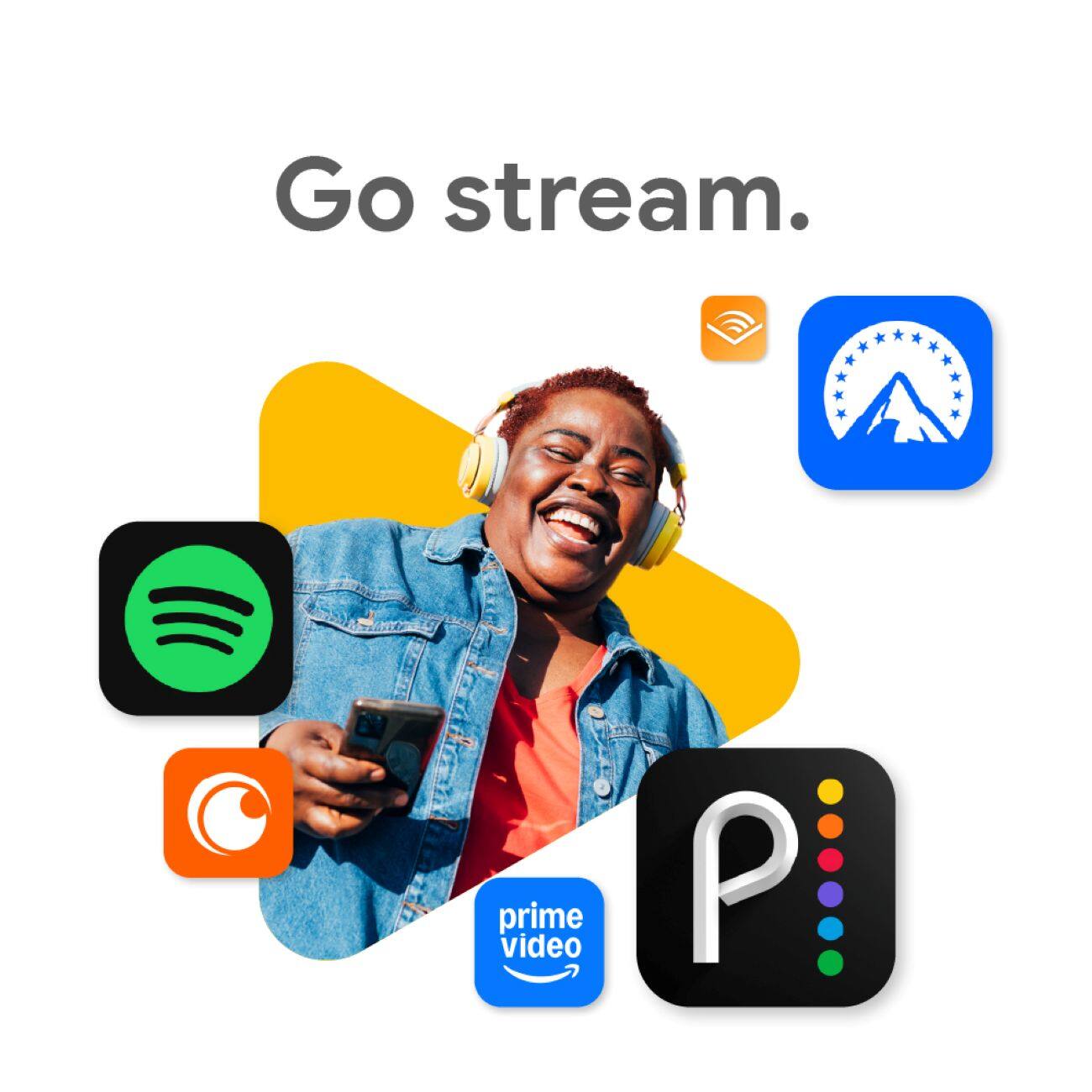 Go stream.

- Spotify
- Prime Video
- Disney+
- Apple Music