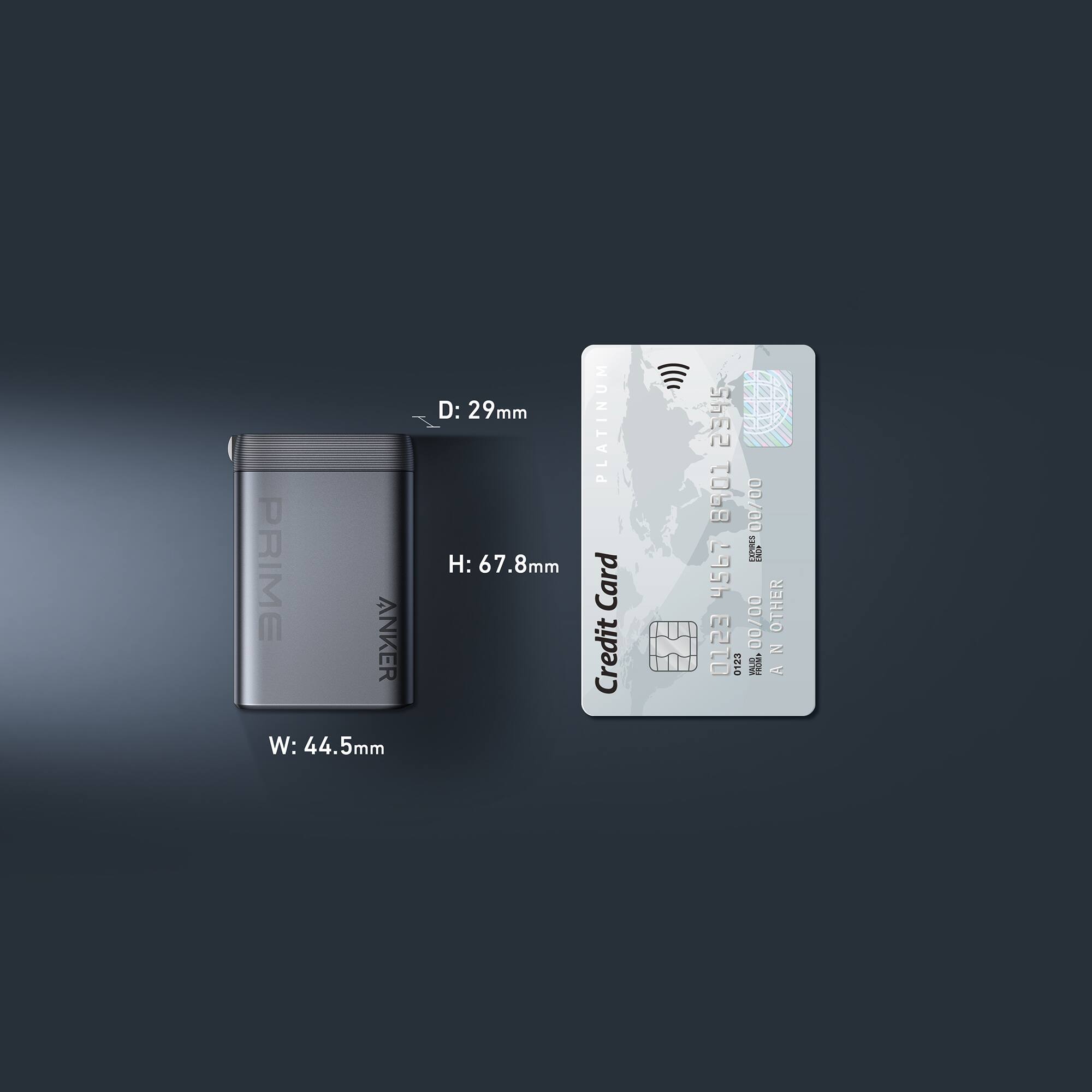 PRIME ANKER  
W: 44.5mm  
D: 29mm  
H: 67.8mm  

PLATINUM Credit Card  
2345 8500 00/005  
L95h E 00/00  
OTHER Z 0125