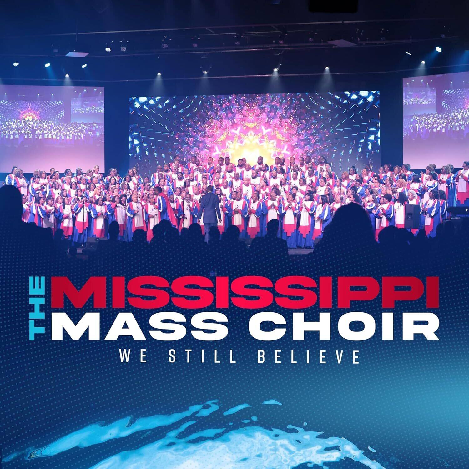 The Mississippi Mass Choir  
We Still Believe