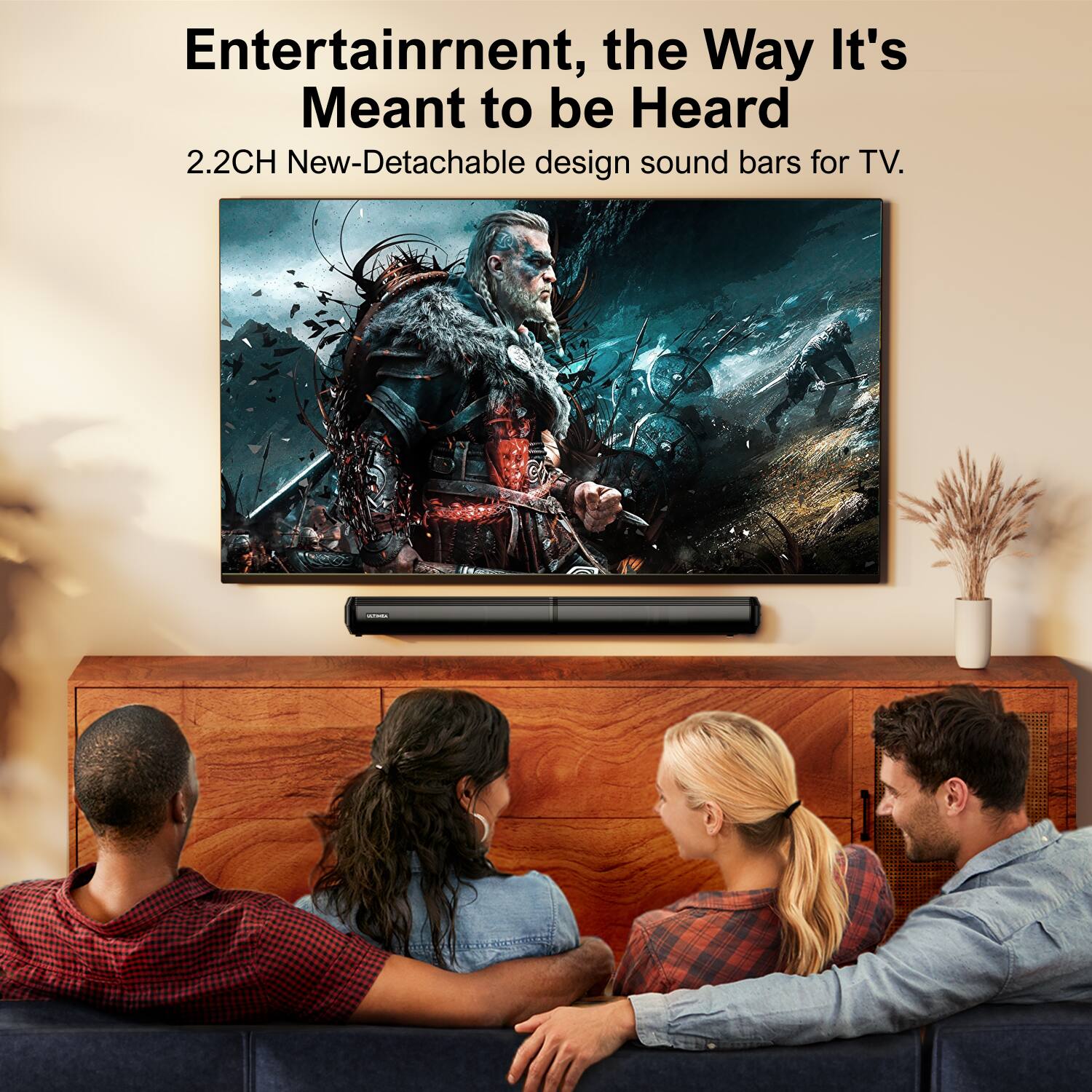 Entertainment, the Way It's Meant to be Heard  
2.2CH New-Detachable design sound bars for TV.
