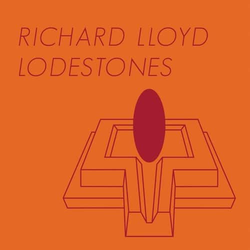 Richard Lloyd - Lodestones  - VINYL LP