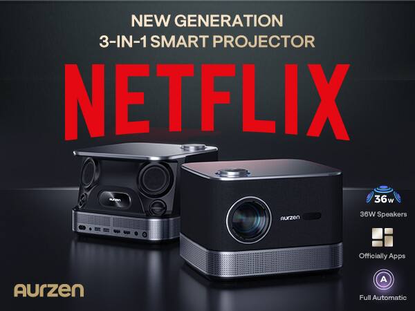 NEW GENERATION  
3-IN-1 SMART PROJECTOR  

NETFLIX  

AURZEN  

36W Speakers  
Officially Apps  
Full Automatic