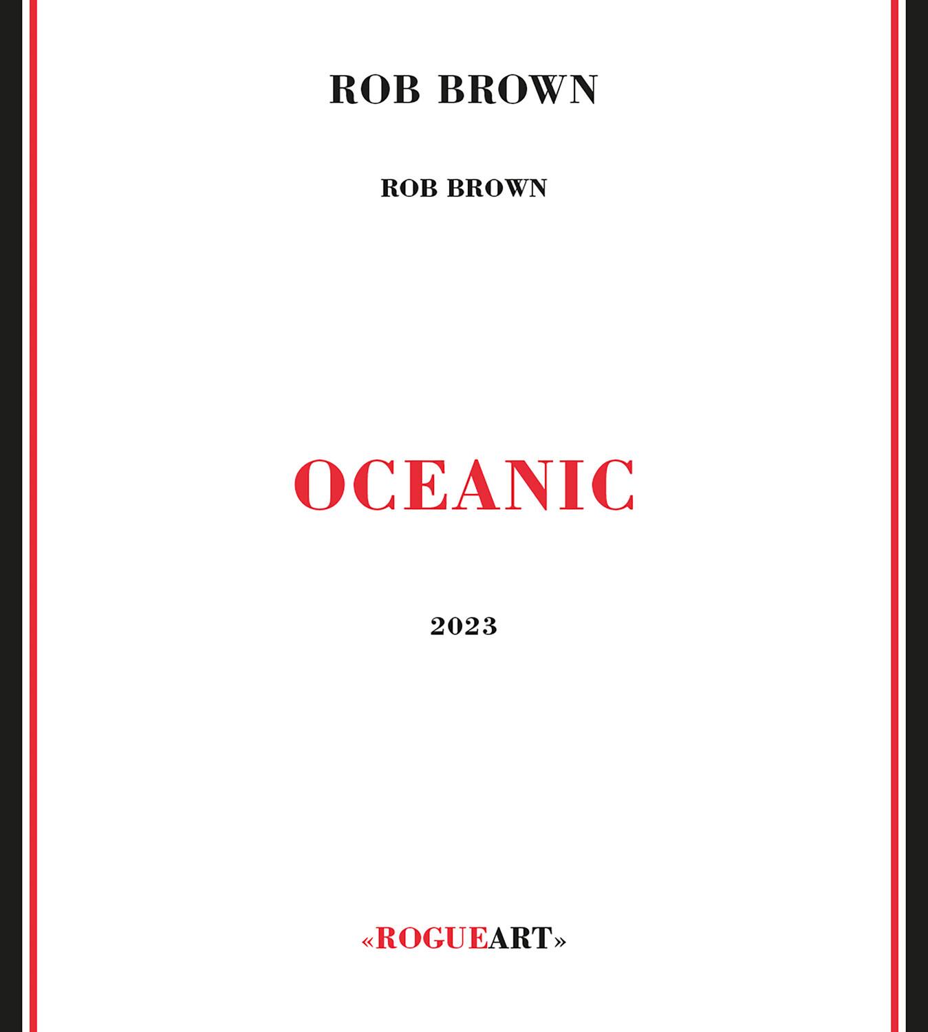 Rob Brown - Oceanic   - COMPACT DISCS [CD]