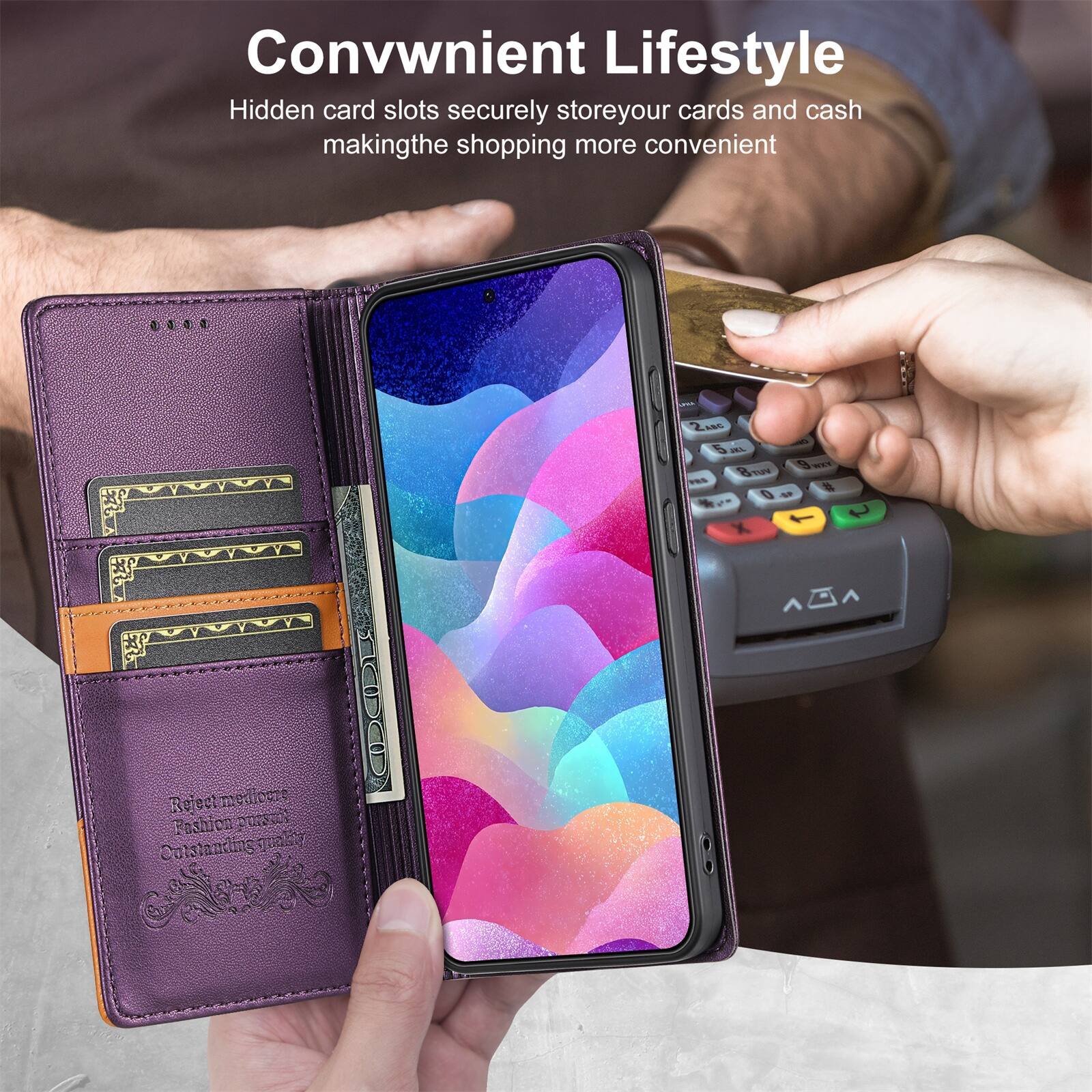 Convenient Lifestyle  
Hidden card slots securely store your cards and cash making the shopping more convenient.  

Lus 5 - WE STee 0 N f 1 X  

Reject medicare Patient DOST Cotstanding TD
