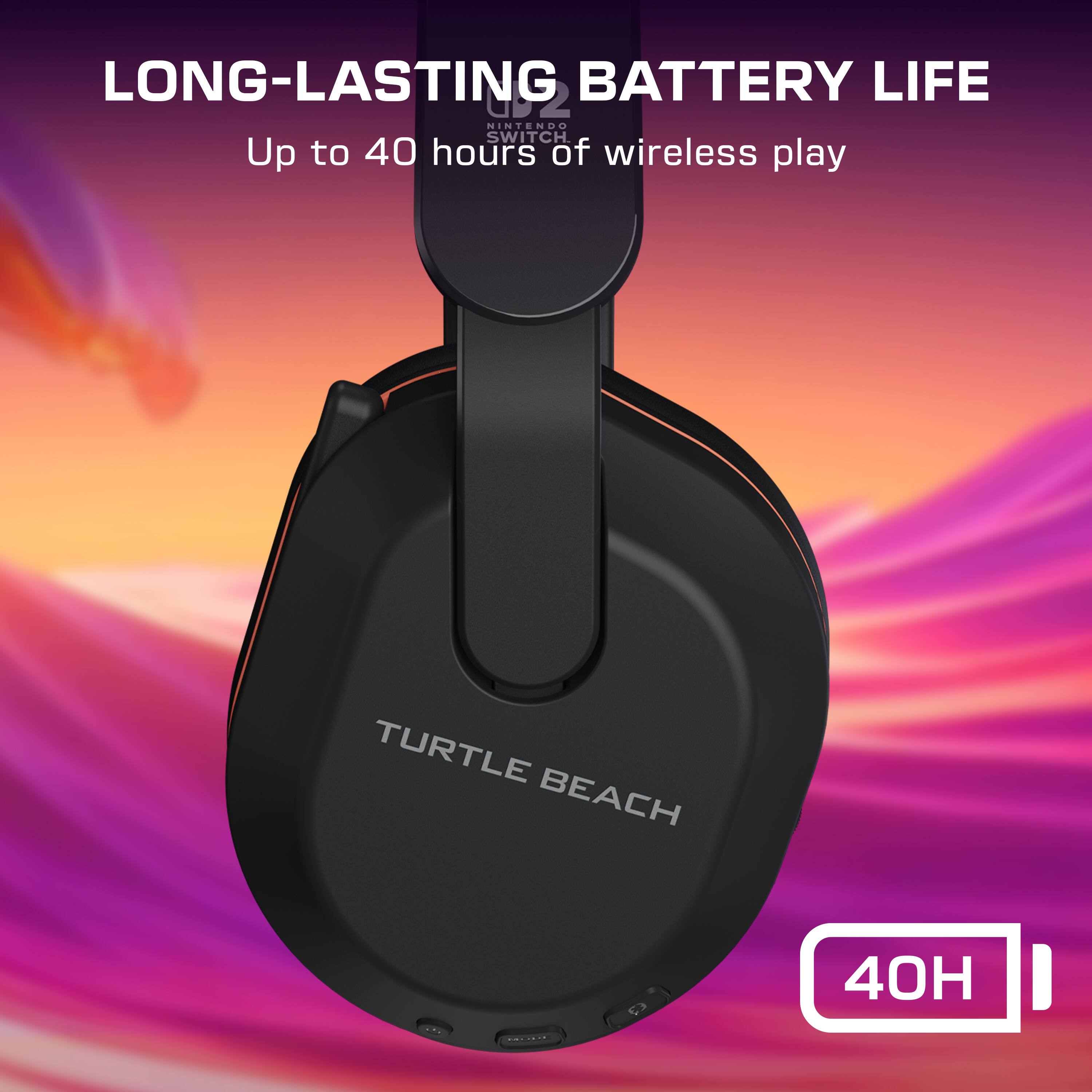 LONG-LASTING BATTERY LIFE  
Up to 40 hours of wireless play  
TURTLE BEACH 40H