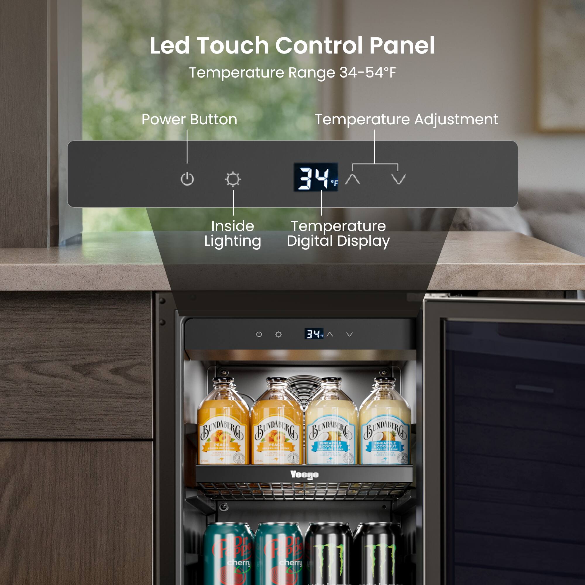 Led Touch Control Panel  
Temperature Range 34-54°F  
Power Button  
Temperature Adjustment  
Inside Lighting  
Temperature Digital Display