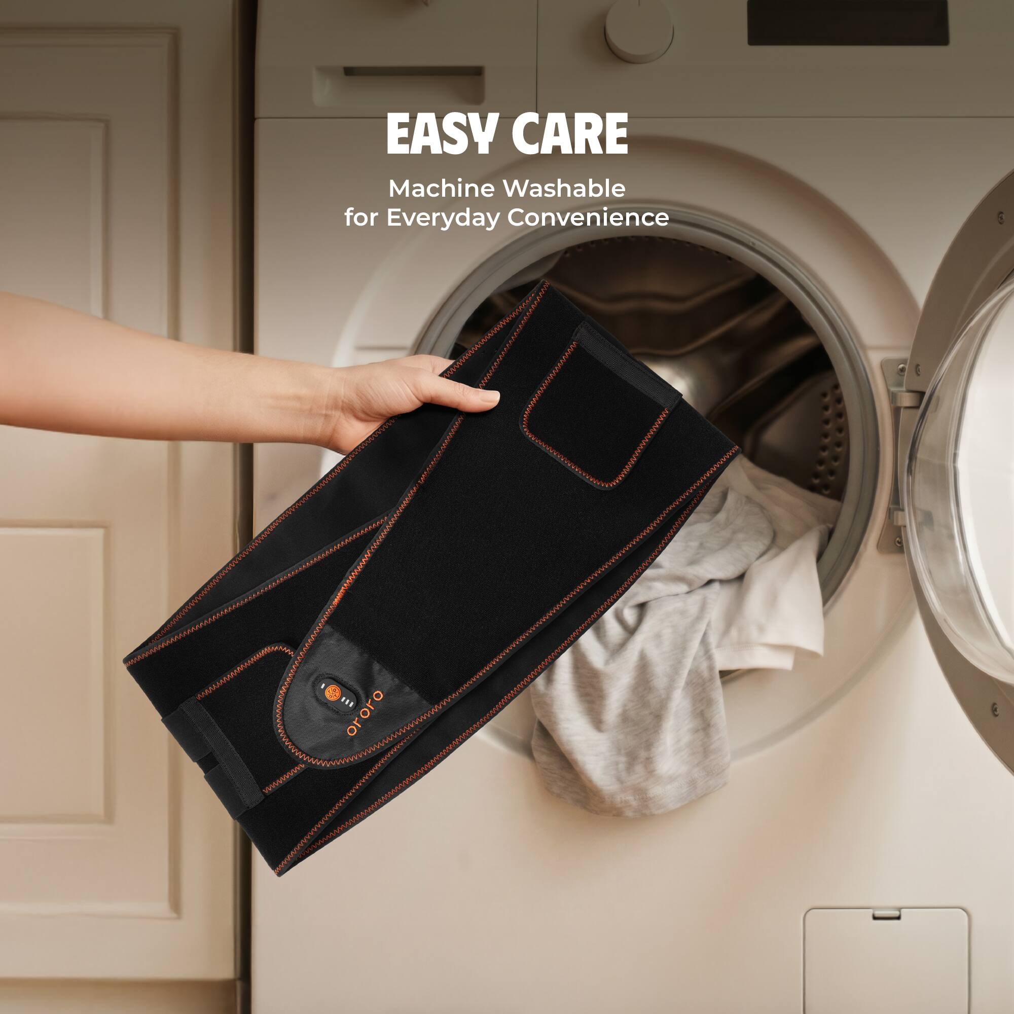 EASY CARE  
Machine Washable for Everyday Convenience