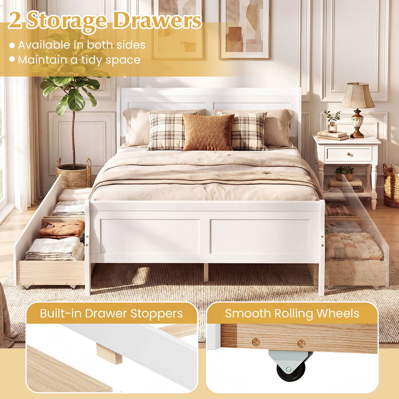 2 Storage Drawers  
- Available in both sides  
- Maintain a tidy space  

Built-in Drawer Stoppers  

Smooth Rolling Wheels