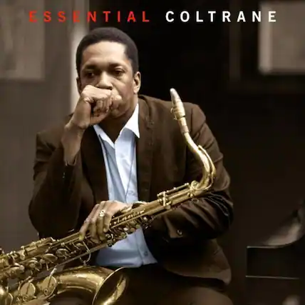 ESSENTIAL COLTRANE