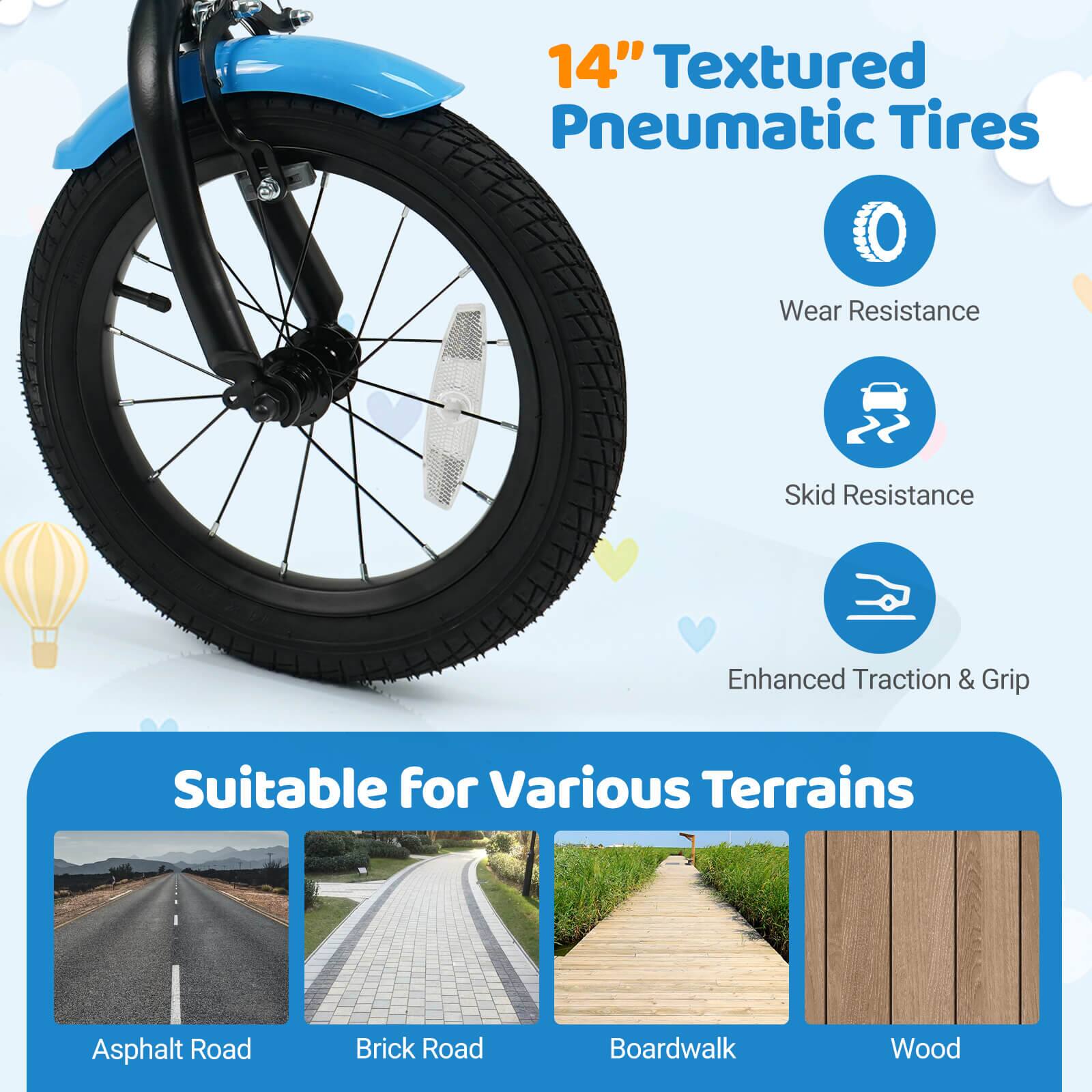 14" Textured Pneumatic Tires

- Wear Resistance
- Skid Resistance
- Enhanced Traction & Grip

Suitable for Various Terrains

- Asphalt Road
- Brick Road
- Boardwalk
- Wood
