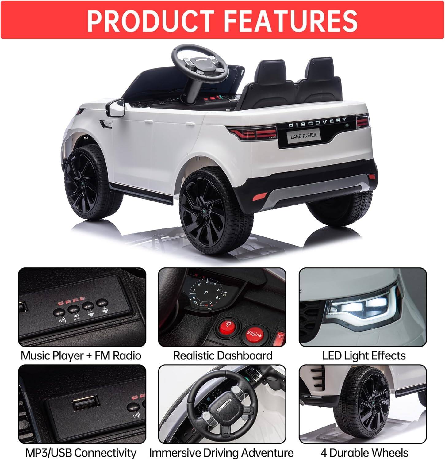 PRODUCT FEATURES

- Music Player + FM Radio
- Realistic Dashboard
- LED Light Effects
- MP3/USB Connectivity
- Immersive Driving Adventure
- 4 Durable Wheels