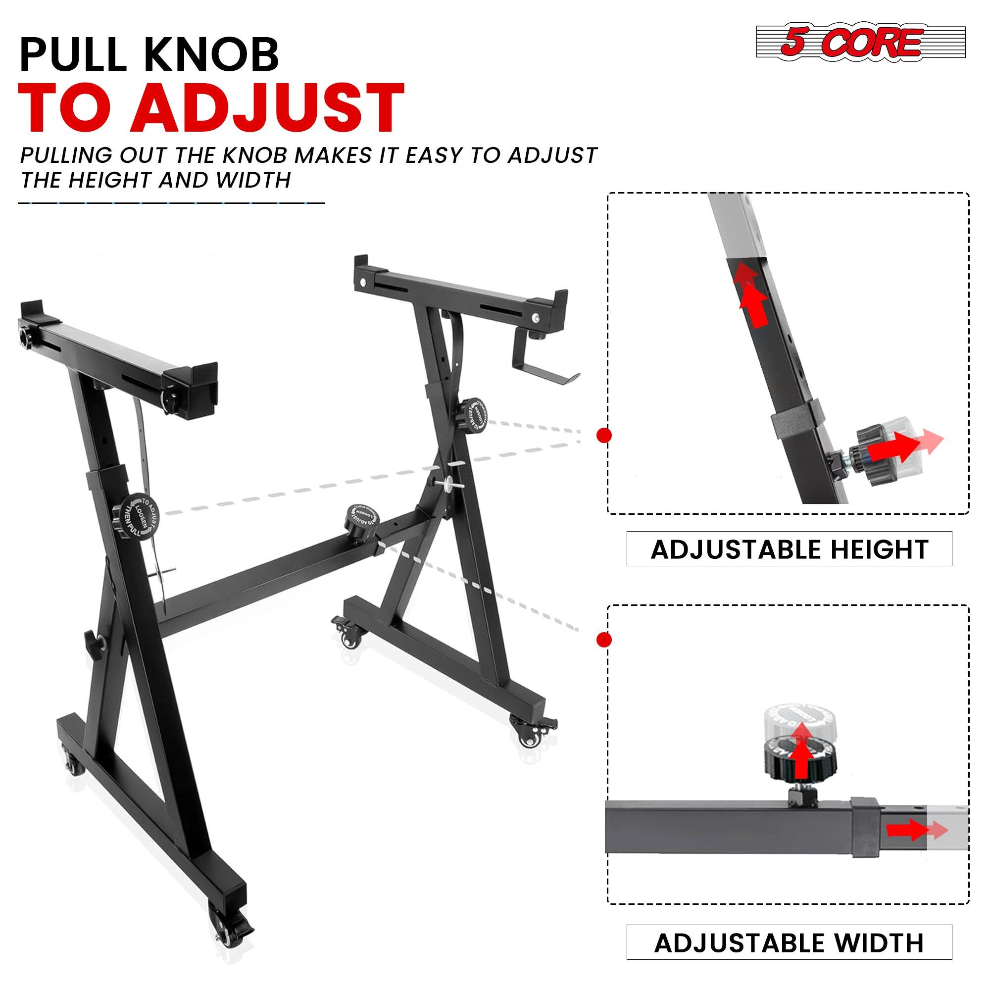 PULL KNOB TO ADJUST

PULLING OUT THE KNOB MAKES IT EASY TO ADJUST THE HEIGHT AND WIDTH

5 CORE

ADJUSTABLE HEIGHT

ADJUSTABLE WIDTH