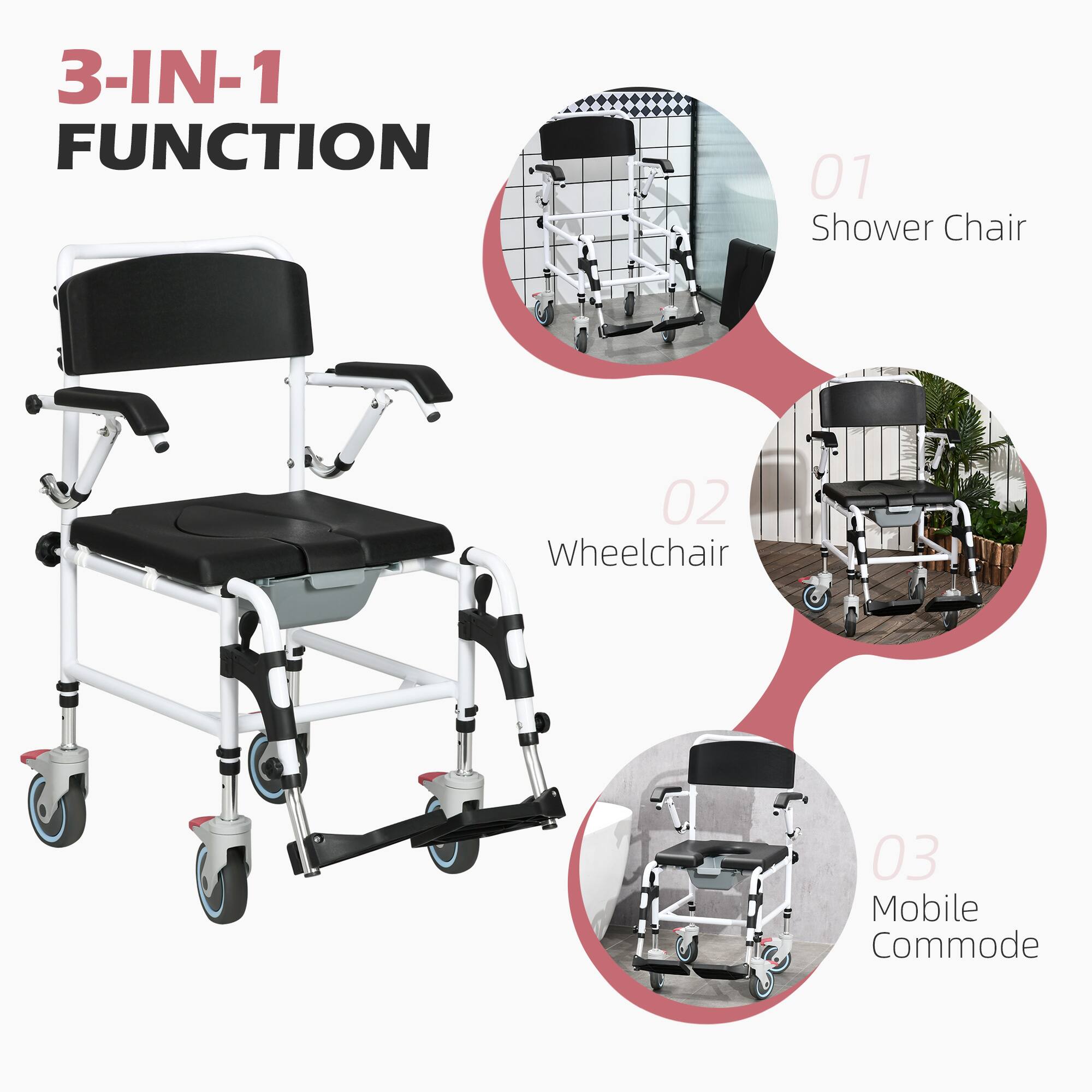 3-IN-1 FUNCTION
01 Shower Chair
02 Wheelchair
03 Mobile Commode