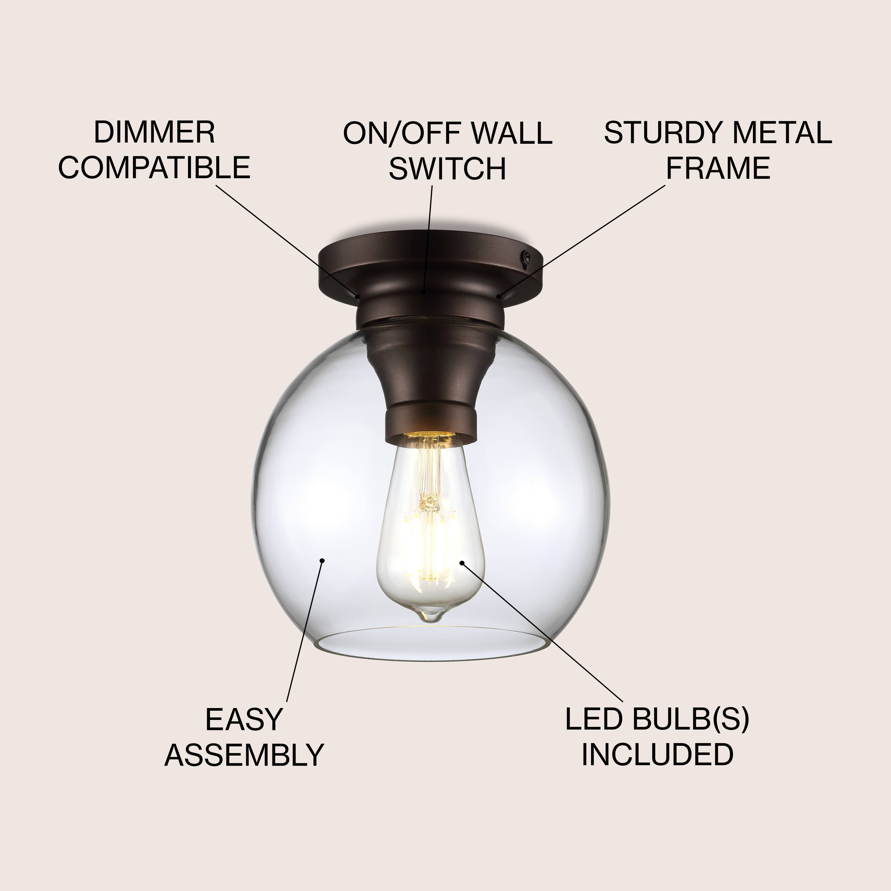 DIMMER COMPATIBLE  
ON/OFF WALL SWITCH  
STURDY METAL FRAME  
EASY ASSEMBLY  
LED BULB(S) INCLUDED