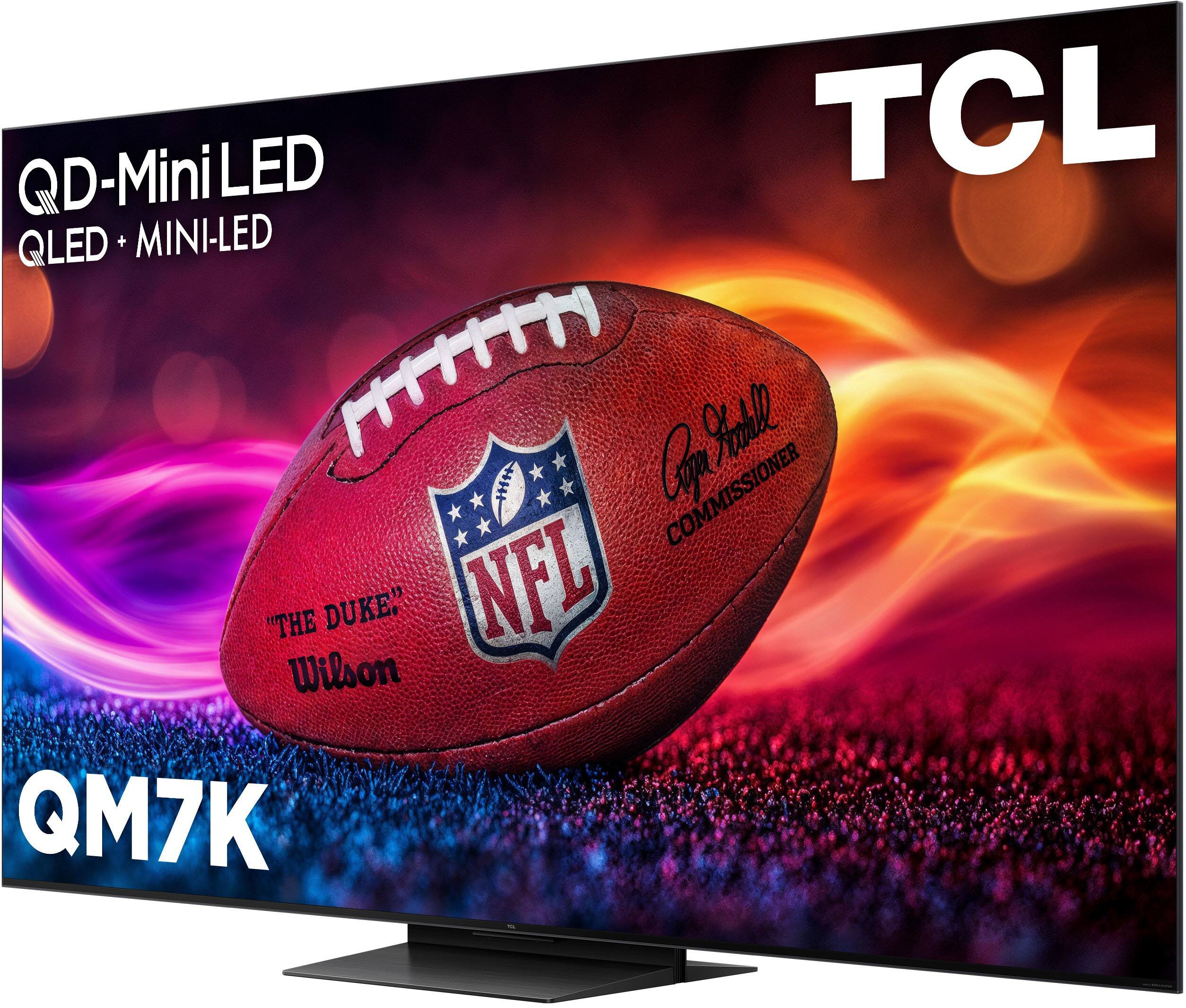 TCL  
QD-Mini LED  
QLED + MINI-LED  
"The Duke"  
Wilson  
QM7K  
Commissioner  
NFL