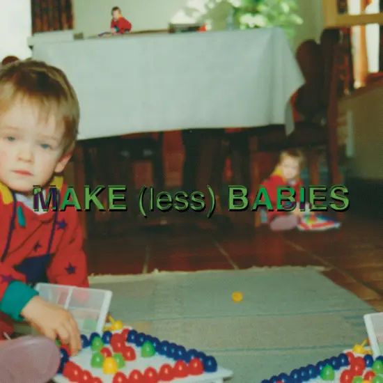 Make Less Babies LP VINYL Best Buy