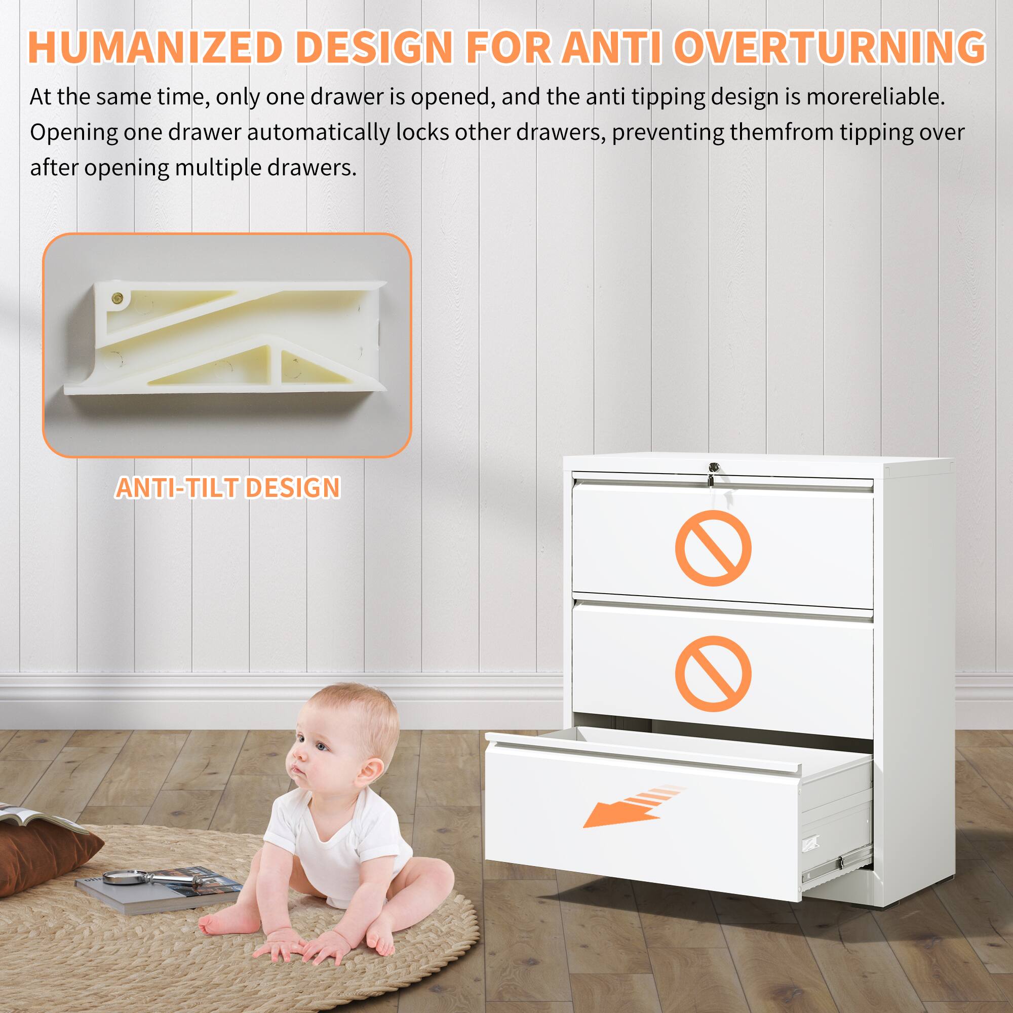 **HUMANIZED DESIGN FOR ANTI OVERTURNING**

At the same time, only one drawer is opened, and the anti tipping design is more reliable. Opening one drawer automatically locks other drawers, preventing them from tipping over after opening multiple drawers.

**ANTI-TILT DESIGN**