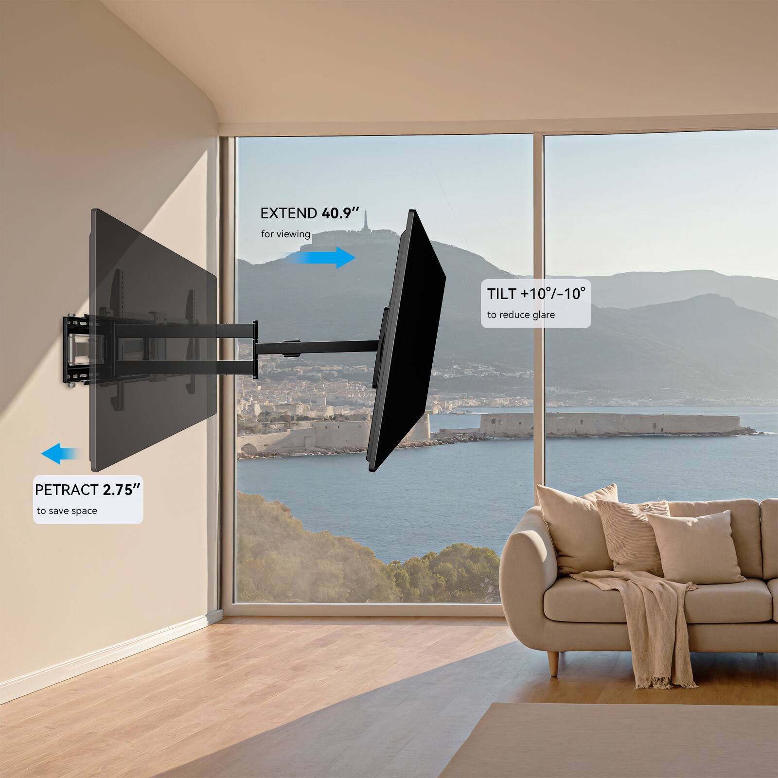 EXTEND 40.9" for viewing  
TILT +10°/-10° to reduce glare  
PTRACT 2.75" to save space