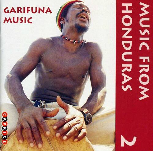GARIFUNA MUSIC  
HONDURAS MUSIC FROM 2  
CAPRICE