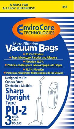 A MUST FOR ALLERGY SUFFERERS!!
844
EnviroCare TECHNOLOGIES
Micro Filtration Vacuum Bags
- 99.7% Filtration
- Traps Microscopic Particles and Allergens
- Filtración 99.7%
- Particulas et Allergenes Microscopiques de Pigeons
- 99.7% Filtración
- Particulas Alérgenicas Microscópicas de los Desvios
Designed to Fit:
Conçu Pour:
Diseñado a Medida:
Sharp Upright Type PU-2
3 BAGS
3 SACS
3 BOLSAS