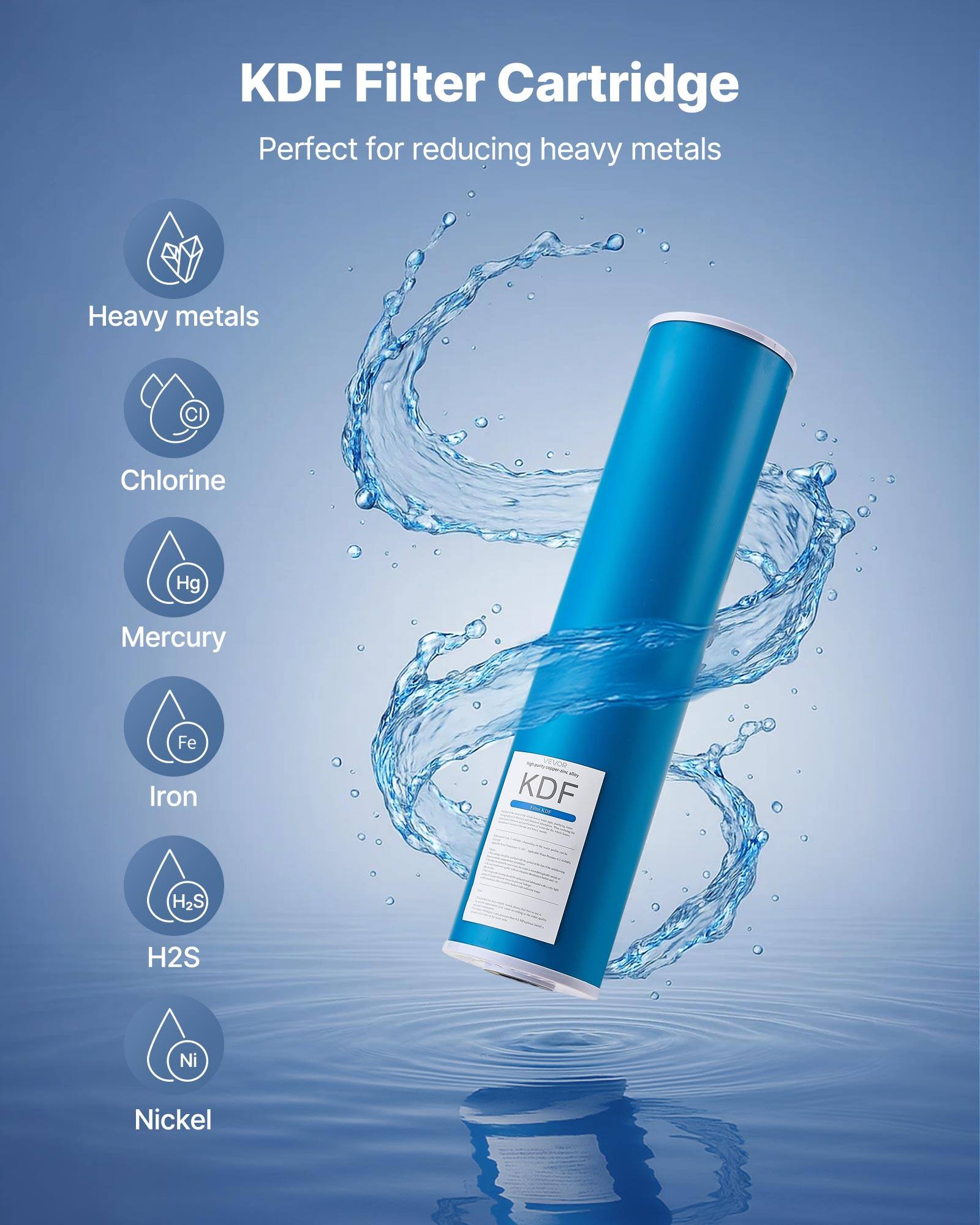 KDF Filter Cartridge  
Perfect for reducing heavy metals  

Heavy metals  
Chlorine (Cl)  
Mercury (Hg)  
Iron (Fe)  
H2S  
Nickel (Ni)
