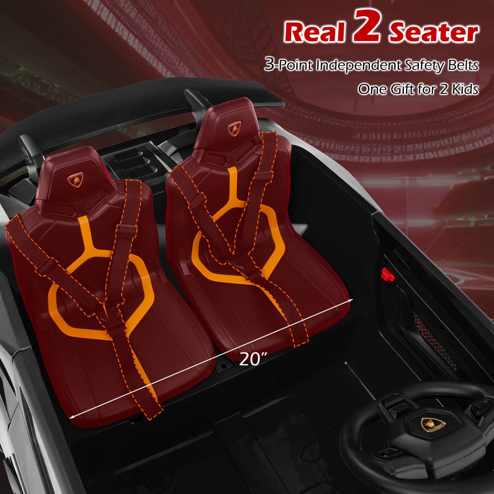 Real 2 Seater  
3-Point Independent Safety Belts  
One Gift for 2 Kids  
20"
