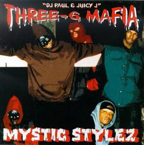 Three 6 Mafia - Mystic Stylez   - COMPACT DISCS [CD]