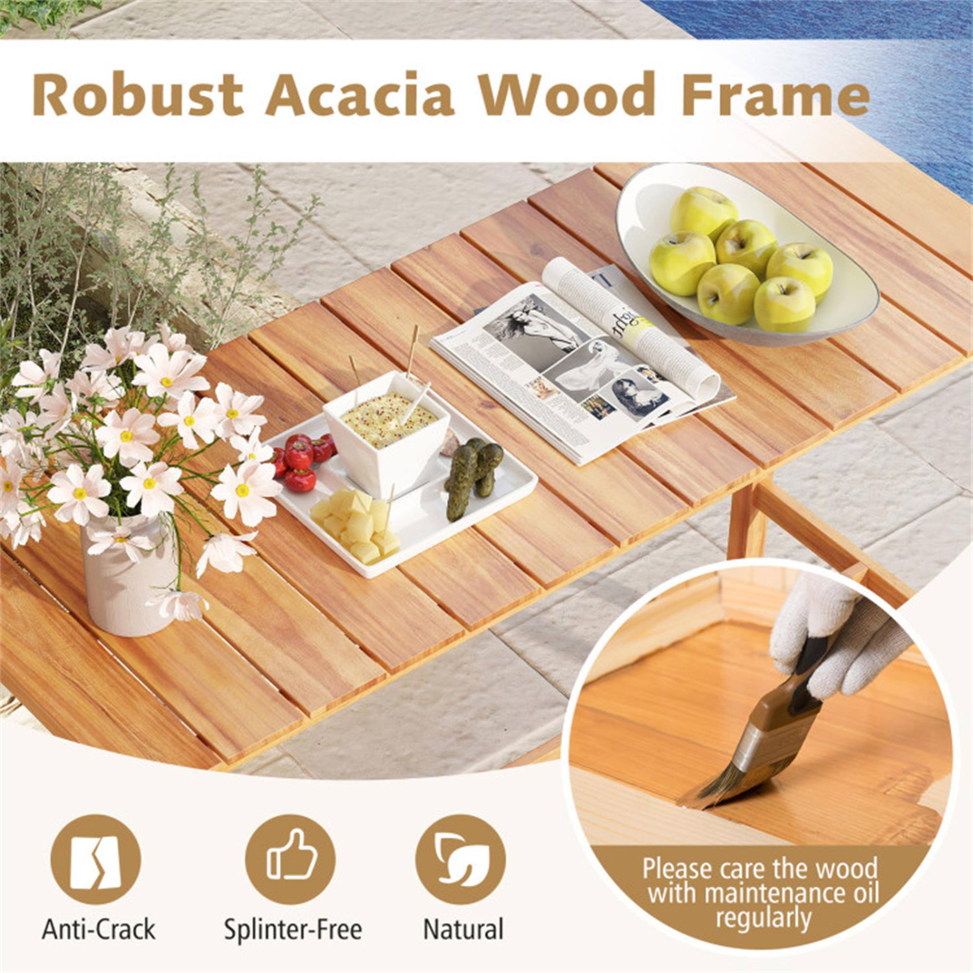 Robust Acacia Wood Frame

- Anti-Crack
- Splinter-Free
- Natural

Please care for the wood with maintenance oil regularly.
