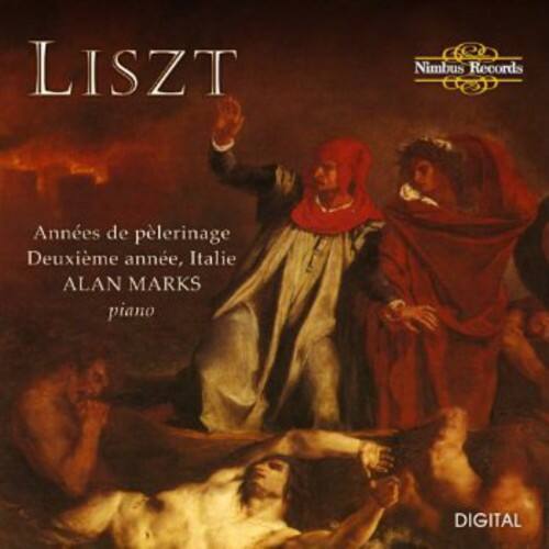 LISZT  
Nimbus Records  
Années de pèlerinage  
Deuxième année, Italie  
ALAN MARKS  
piano  
DIGITAL