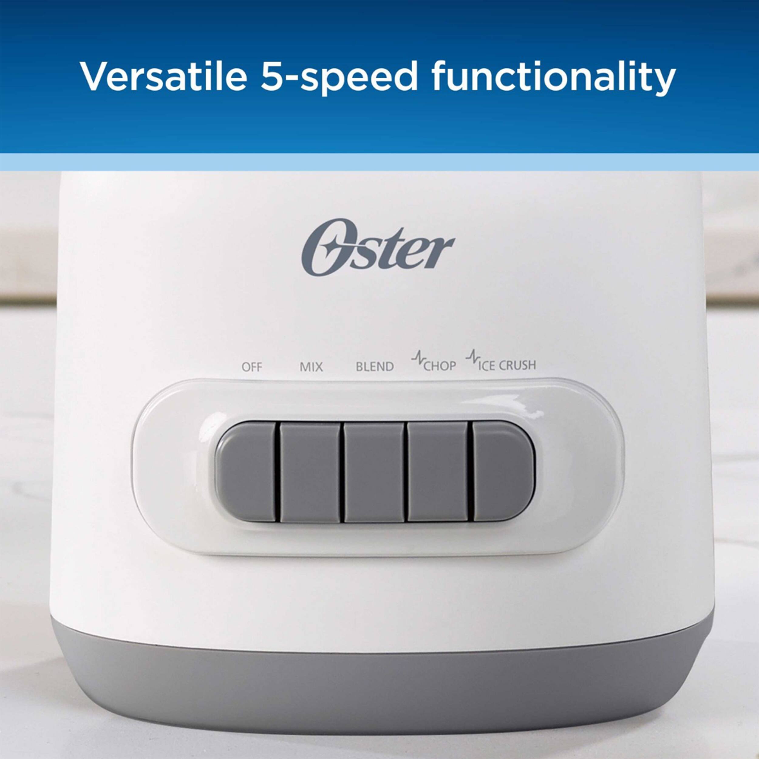 Versatile 5-speed functionality Oster OFF MIX BLEND CHOP ICE CRUSH
