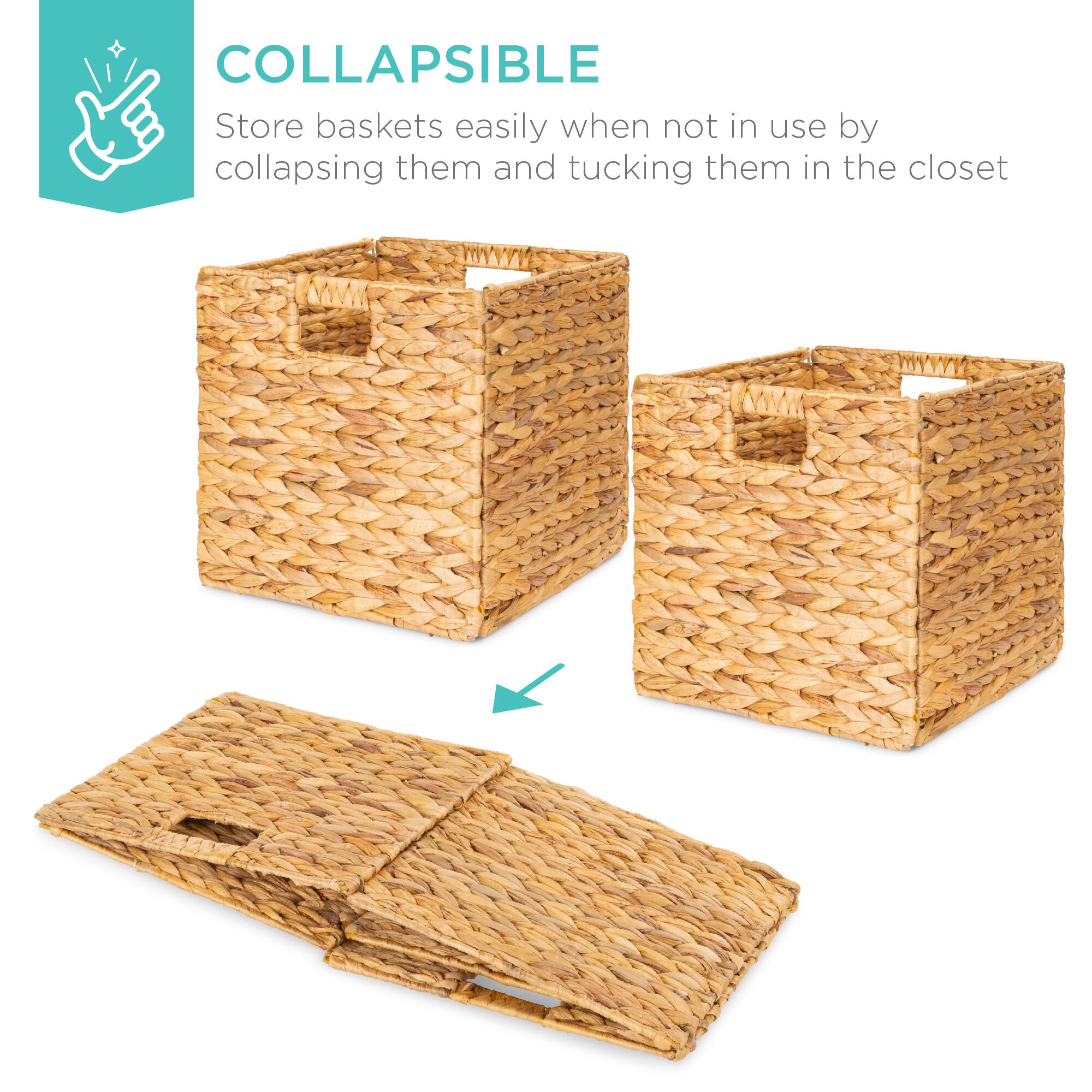 COLLAPSIBLE

Store baskets easily when not in use by collapsing them and tucking them in the closet